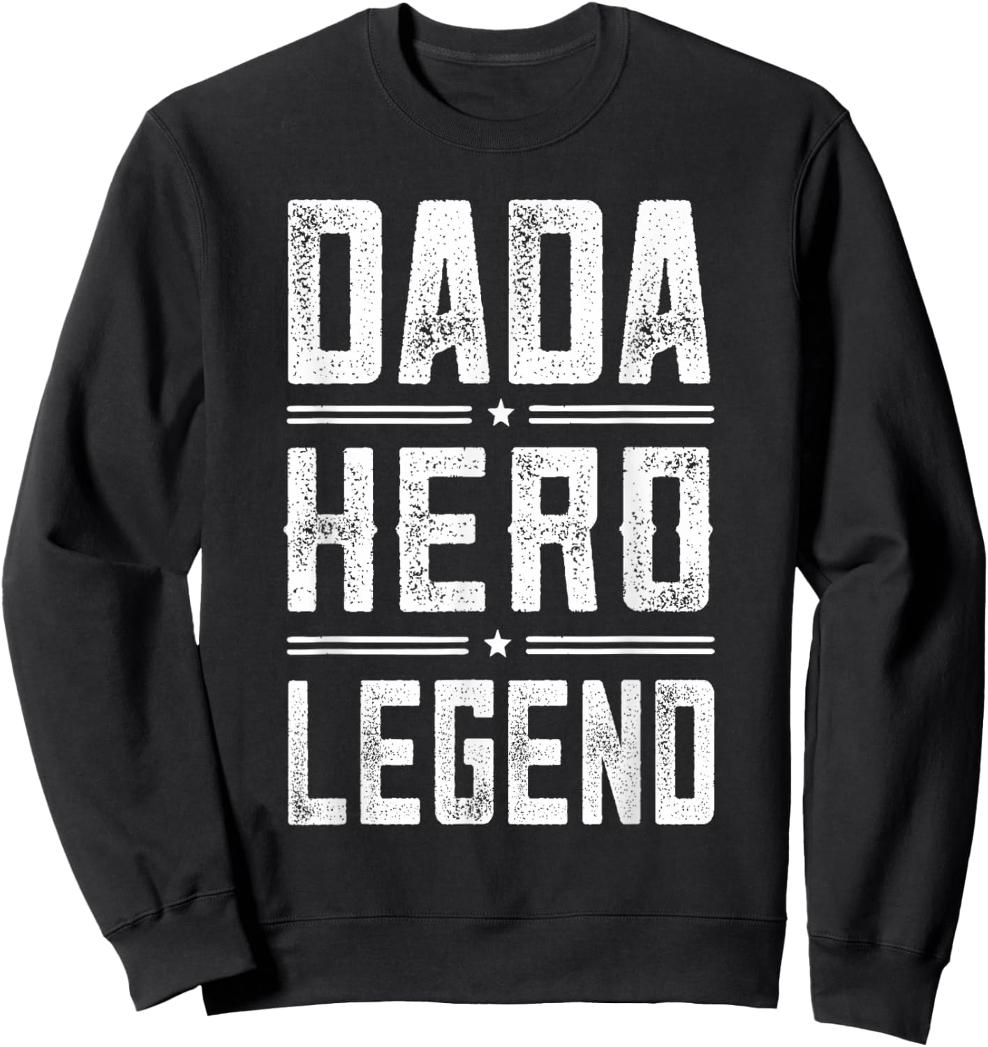Dada Hero Legend - Vintage Distressed Dada Sweatshirt - Sweatshirt | Black