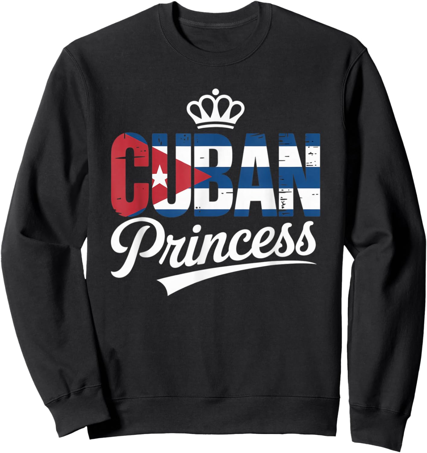 Cuban Princess Flag Latina Cubana Pride Latina for Girls Sweatshirt - Sweatshirt | Black