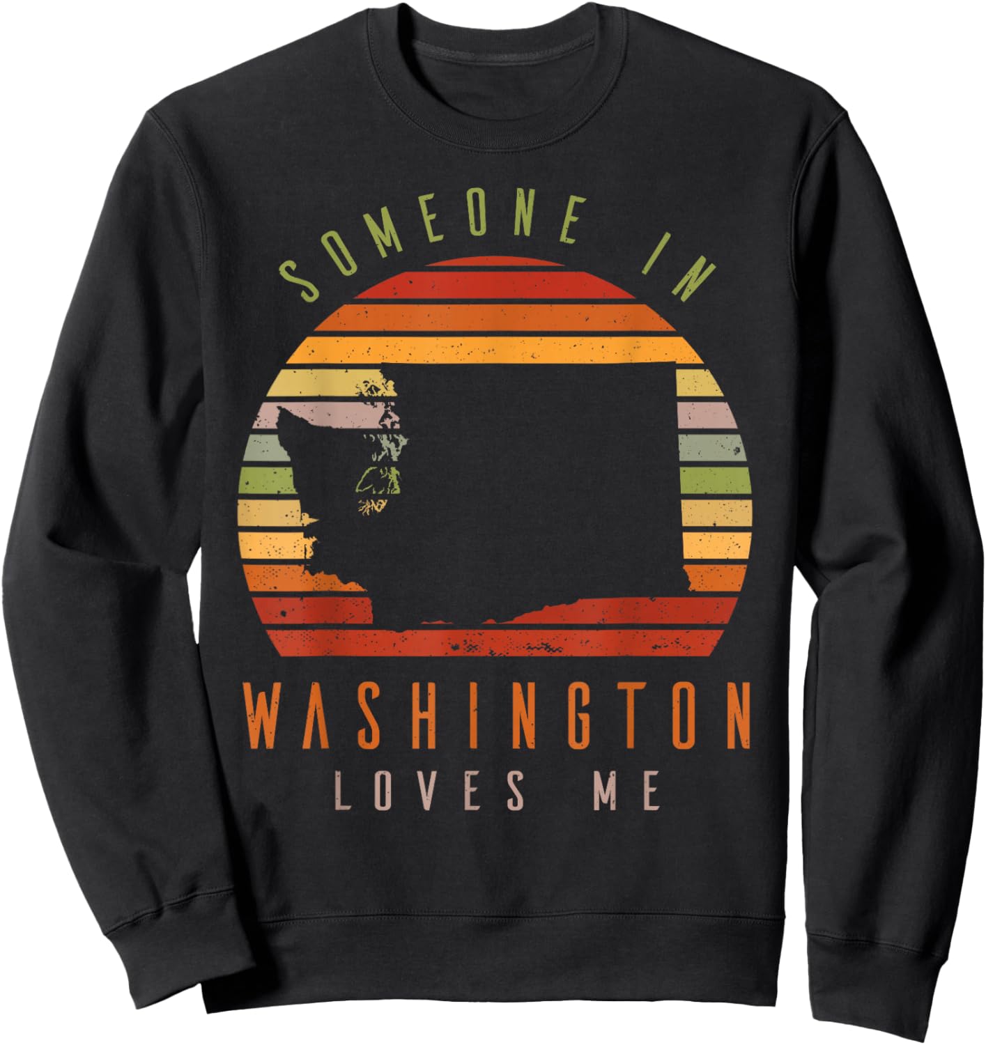 Someone In Washington Loves Me Vintage State Retro Sweatshirt - Sweatshirt | Black