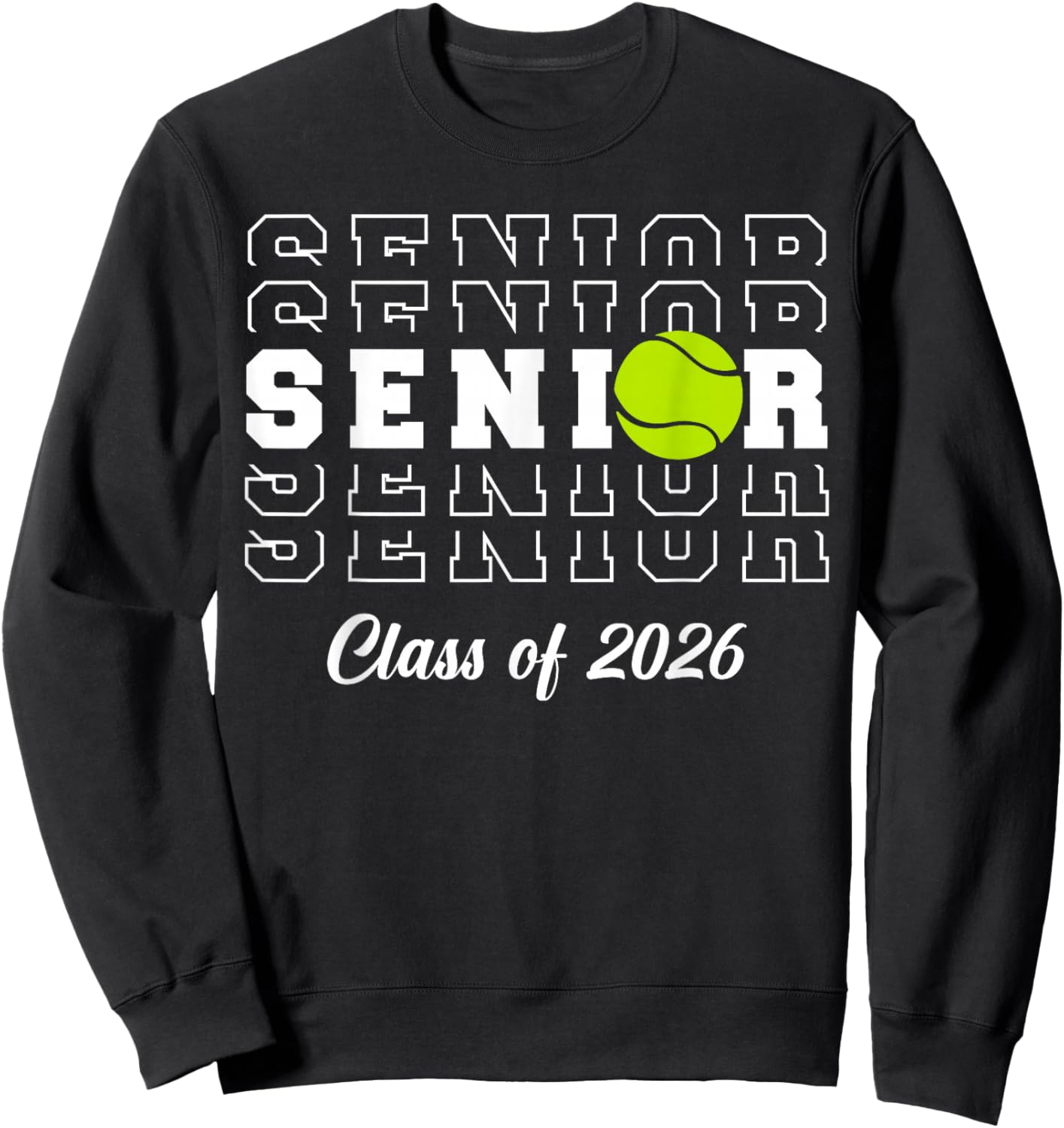 Class Of 2026 Tennis Senior Graduation Graduate Men Women Sweatshirt - Sweatshirt | Black