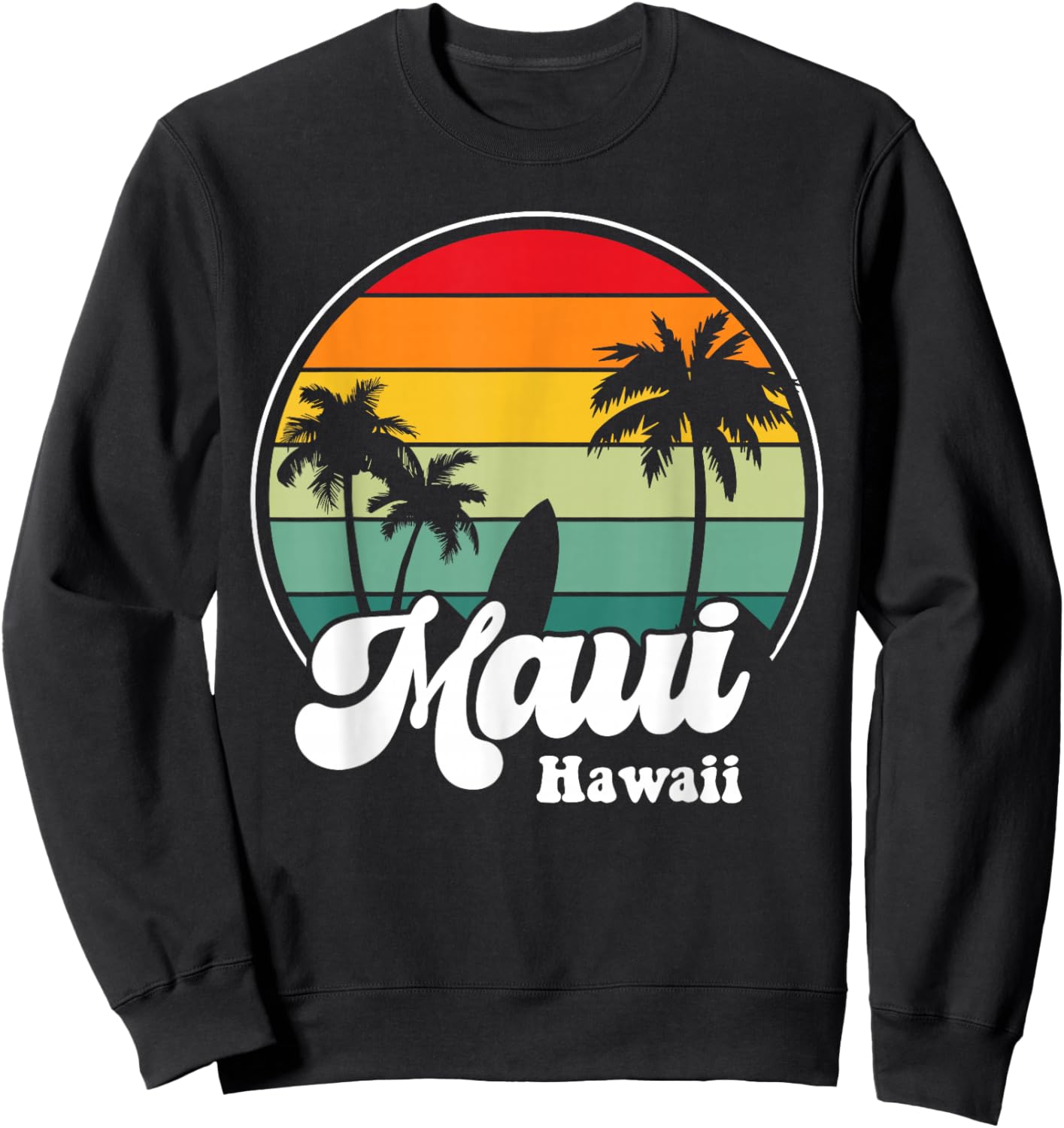 Maui Hawaii Beach Surfing Souvenir Surfboard Retro Sweatshirt - Sweatshirt | Black