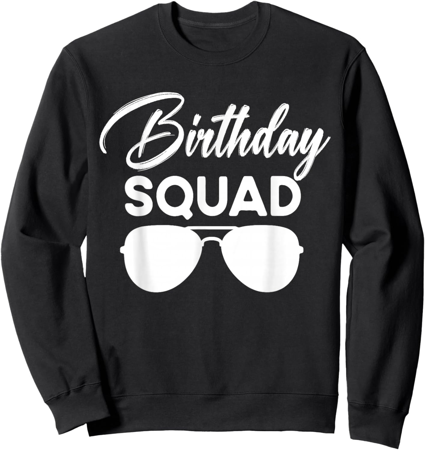 Birthday Squad Party Matching Family Group Birthday Team Sweatshirt - Sweatshirt | Black