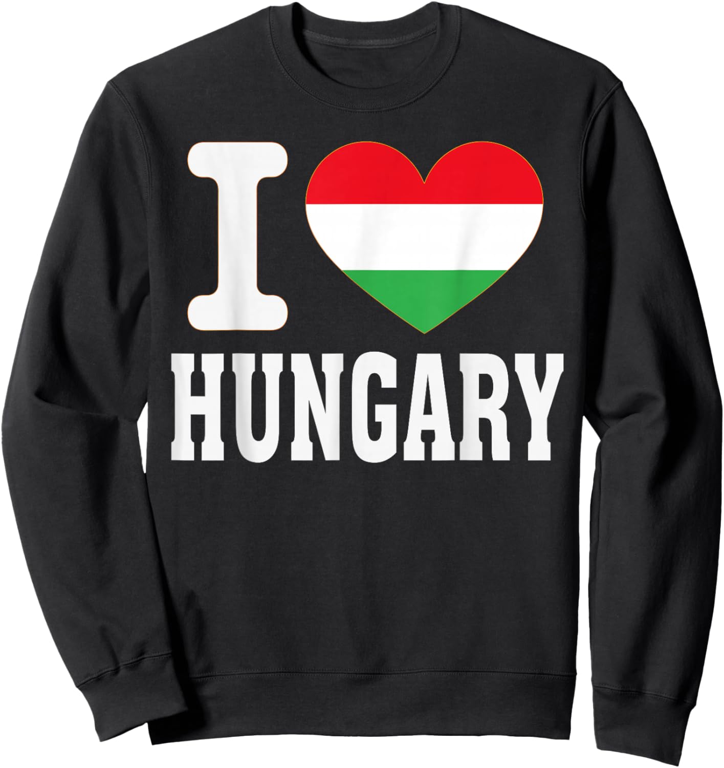 I Love Hungary Heart Souvenir Lovers Pride Travel Sweatshirt - Sweatshirt | Black