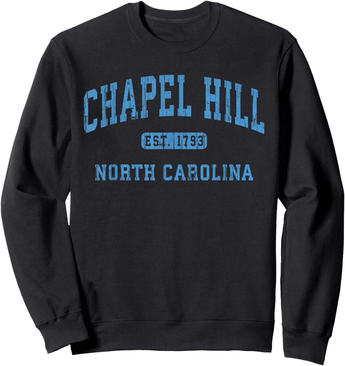 Chapel Hill North Carolina NC Vintage Athletic Sports Design Sweatshirt - Sweatshirt | Black