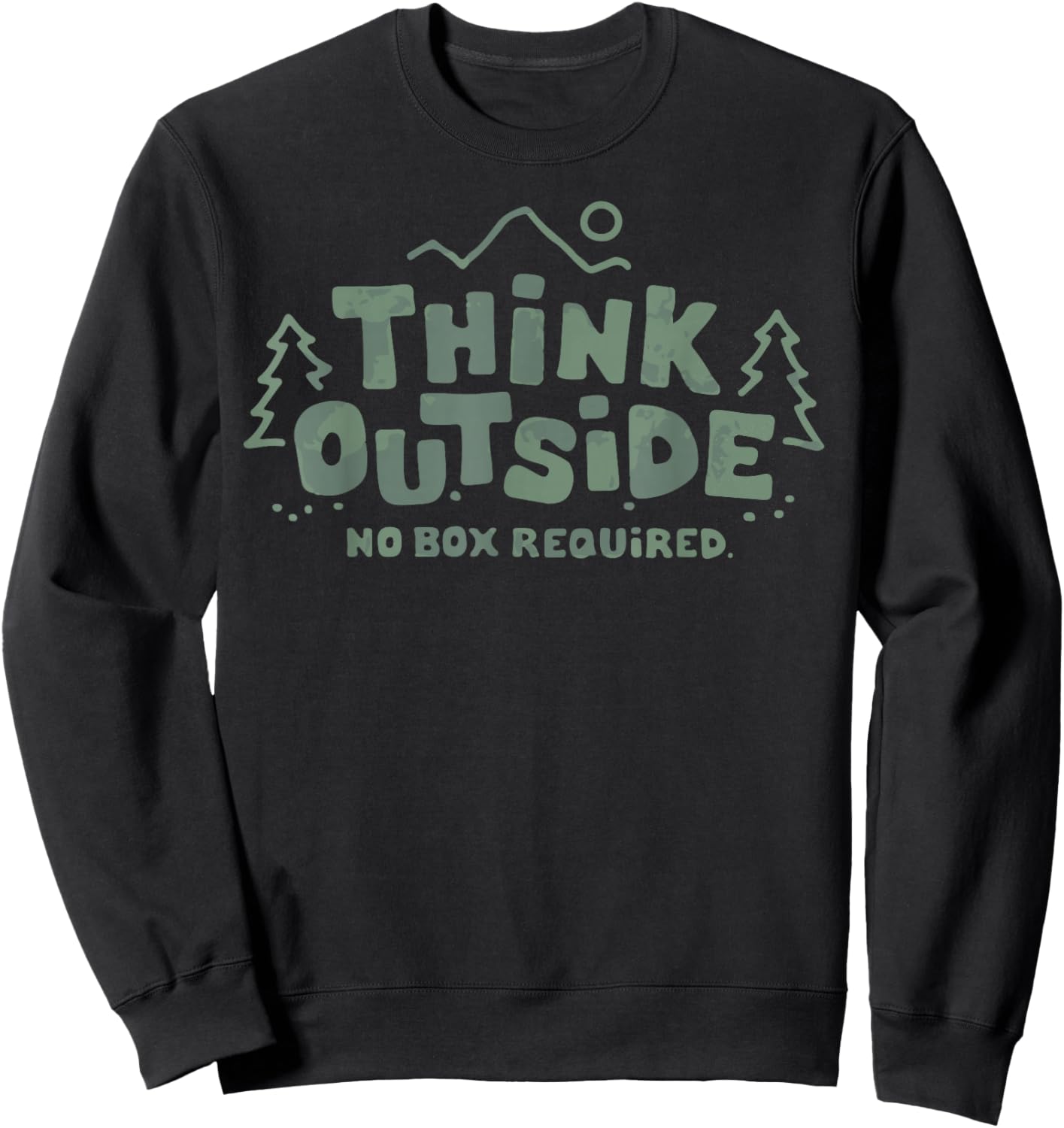 Think Outside No Box Required Graphic Sweatshirt - Sweatshirt | Black