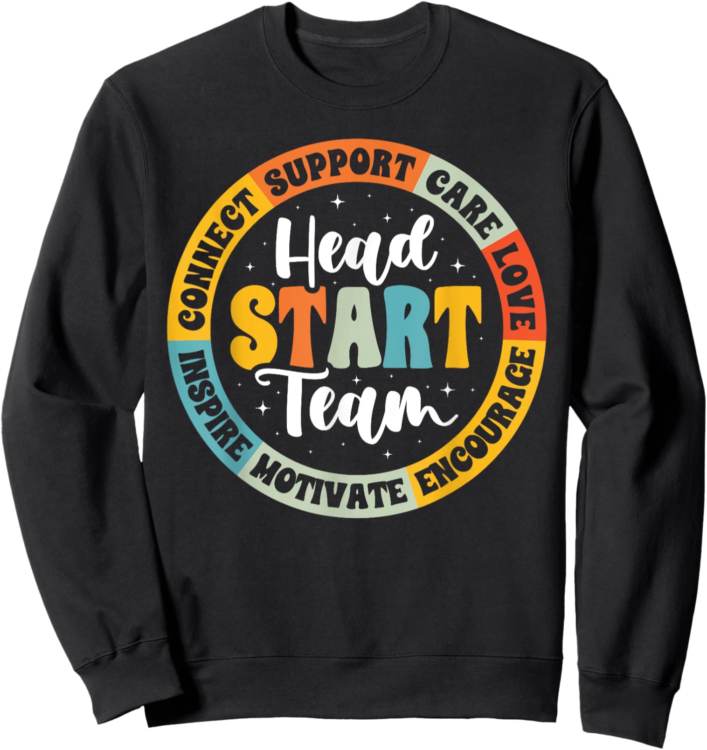 Head Start Team Homeschool Teacher Headstart Back To School Sweatshirt - Sweatshirt | Black