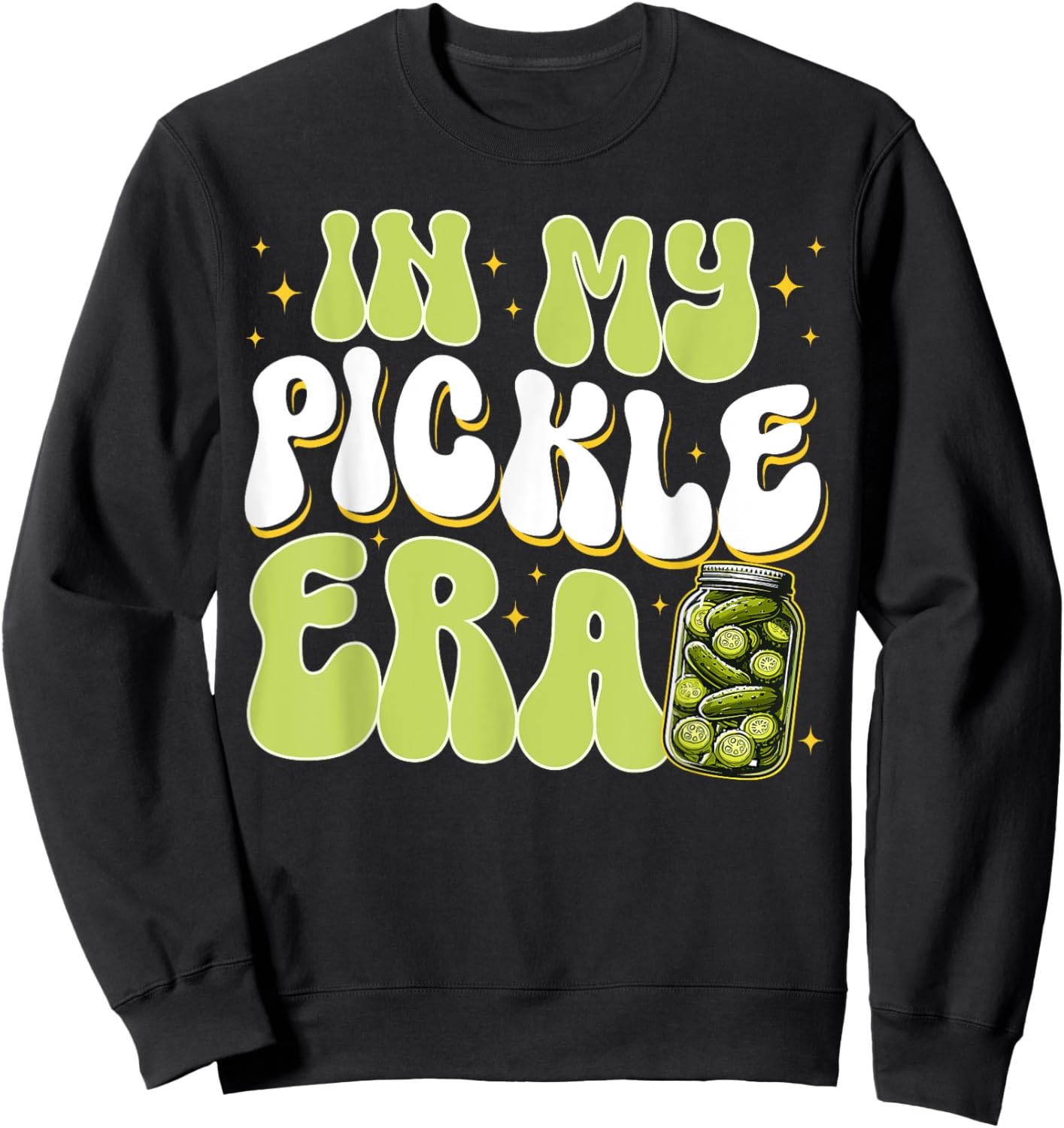 Retro Pickle Shirt In My Pickle Era Retro Women Girls Teens Sweatshirt - Sweatshirt | Black