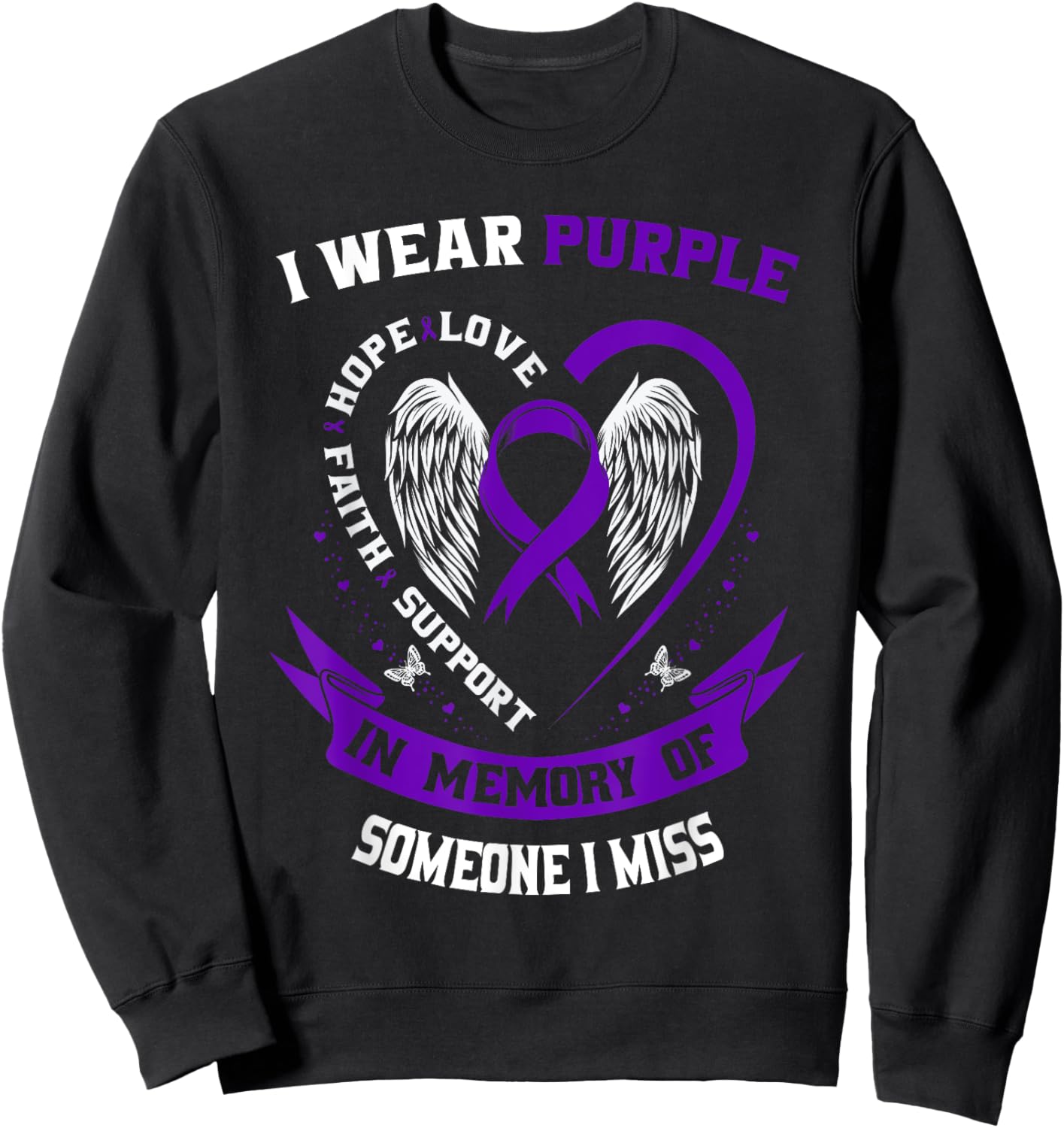 Pancreatic Cancer Awareness Shirt Someone I Miss Memorial Sweatshirt - Sweatshirt | Black