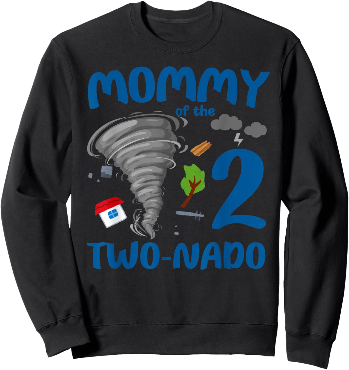 Mommy of the Two-nado Tornado Themed 2nd Birthday Boy Party Sweatshirt - Sweatshirt | Black
