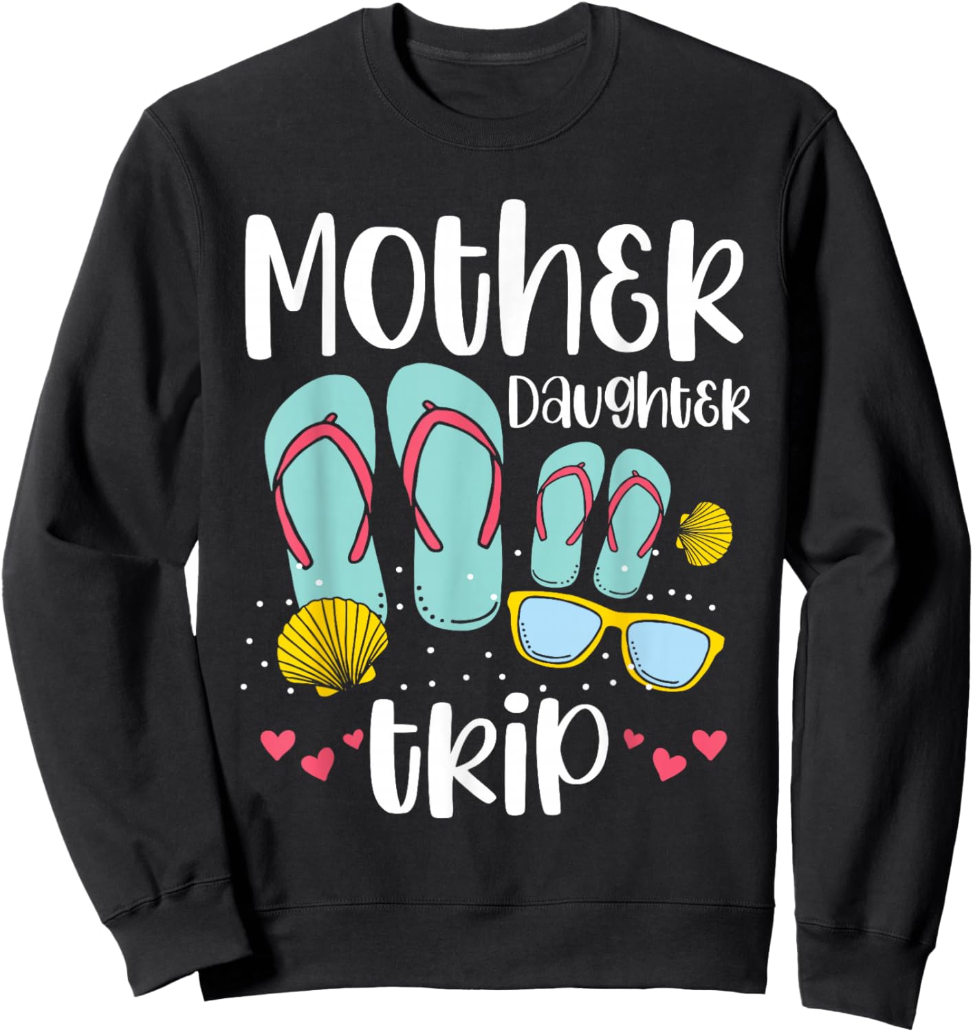Mother Daughter Trip Daughters Matching Mom Mother Daughter Sweatshirt - Sweatshirt | Black