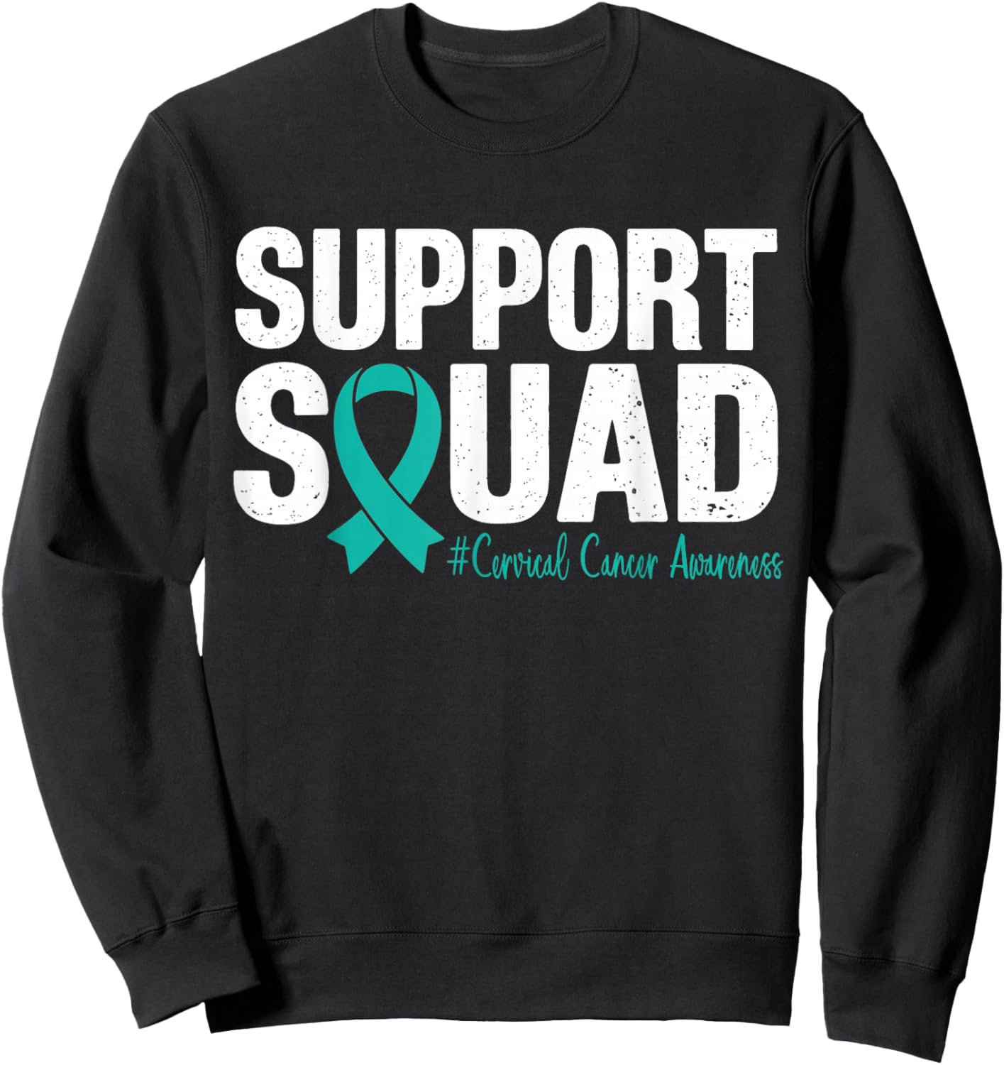 Cervical Cancer Awareness Support Squad Men Women Kids Sweatshirt - Sweatshirt | Black