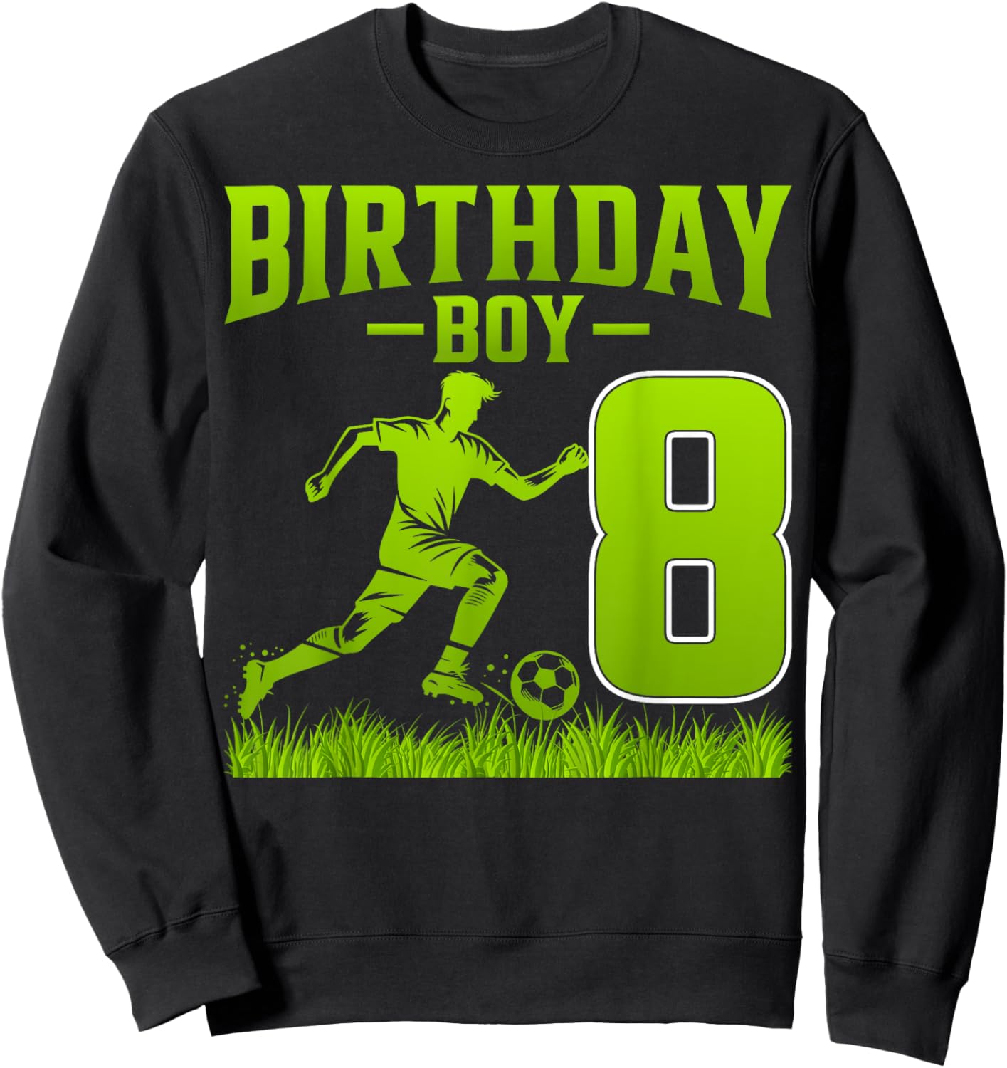 Kids Soccer Lover 8 Years Old 8th Birthday Boy Sweatshirt - Sweatshirt | Black