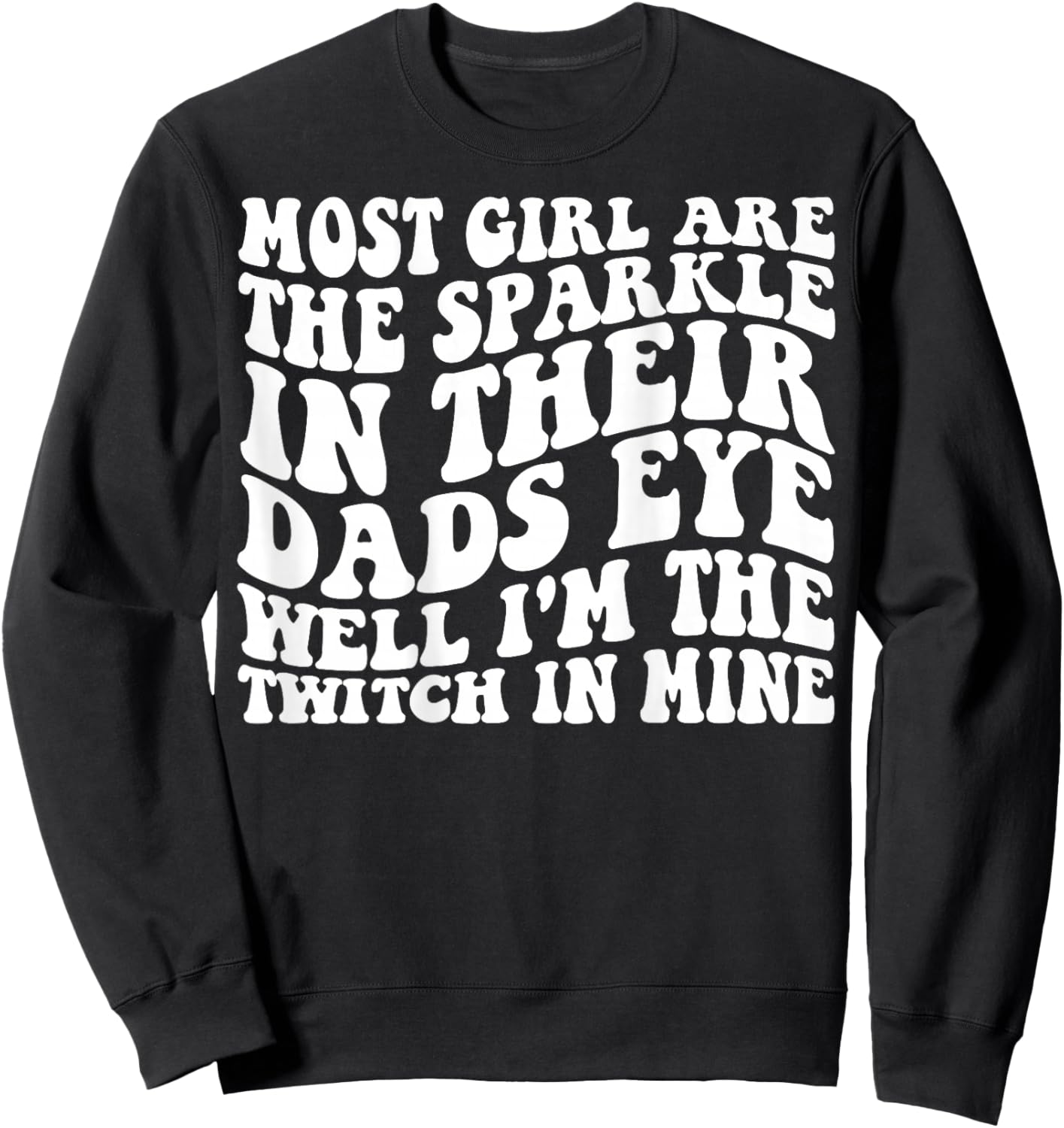 Most Girl are The Sparkle Retro Vintage On Back Sweatshirt - Sweatshirt | Black