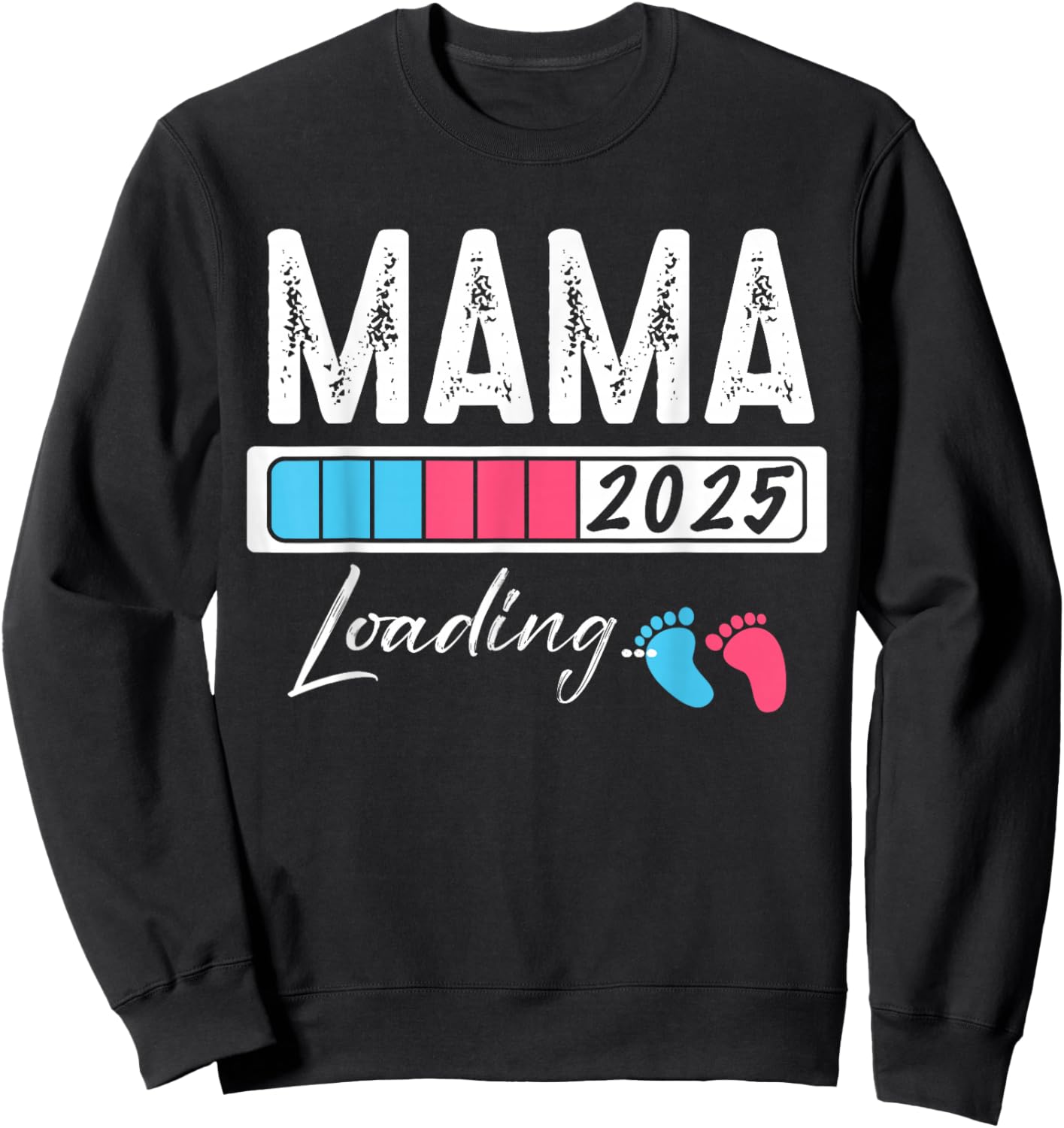 Family Pregnancy Announce Baby Shower 2025 Match Funny MAMA Loading Baby Boy Girl Gender Reveal Sweatshirt - Sweatshirt | Black