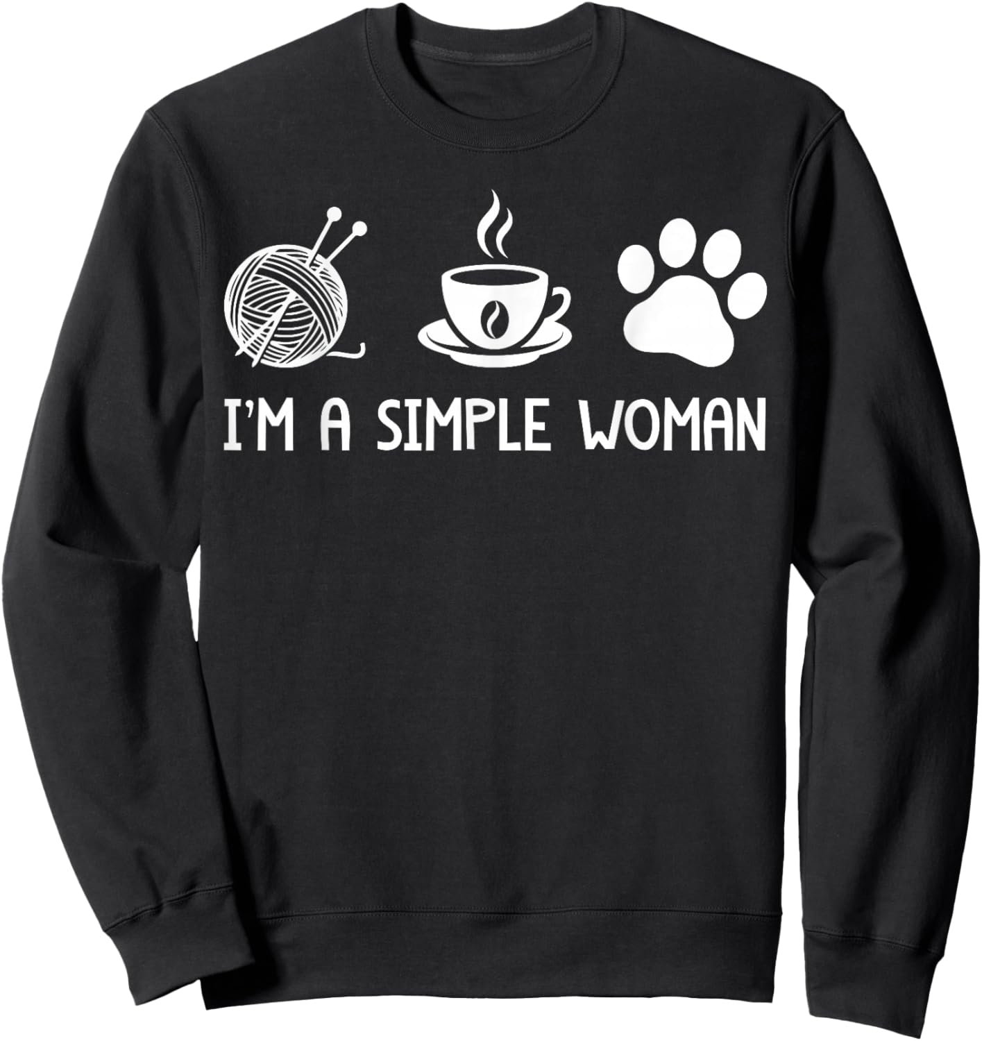 I'm A Simple Woman Yarn Coffee Dogs Sweatshirt - Sweatshirt | Black