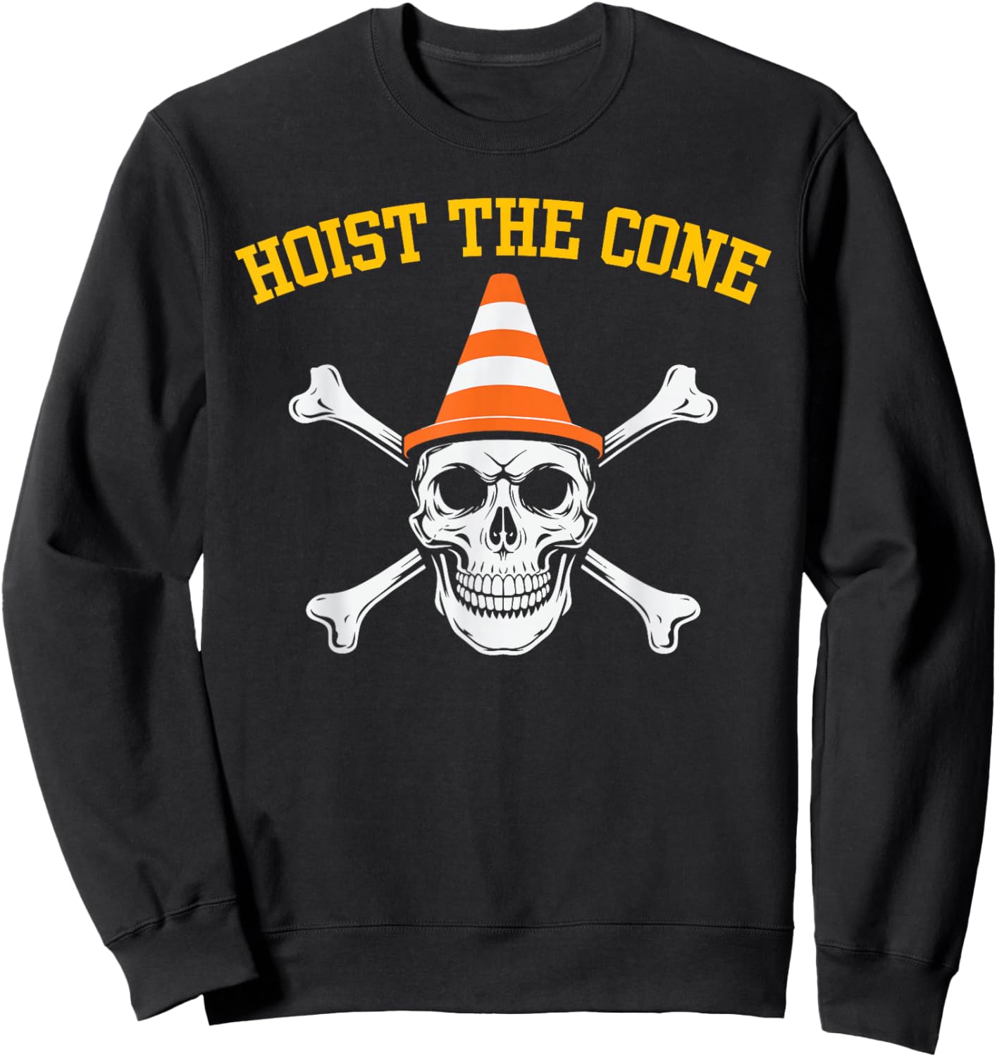 Hoist The Cone Pirates Sweatshirt - Sweatshirt | Black