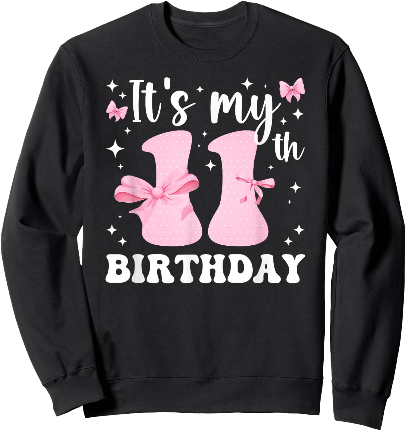 11th Coquette Themed Birthday Eleven Year Old Girl Bow Sweatshirt - Sweatshirt | Black