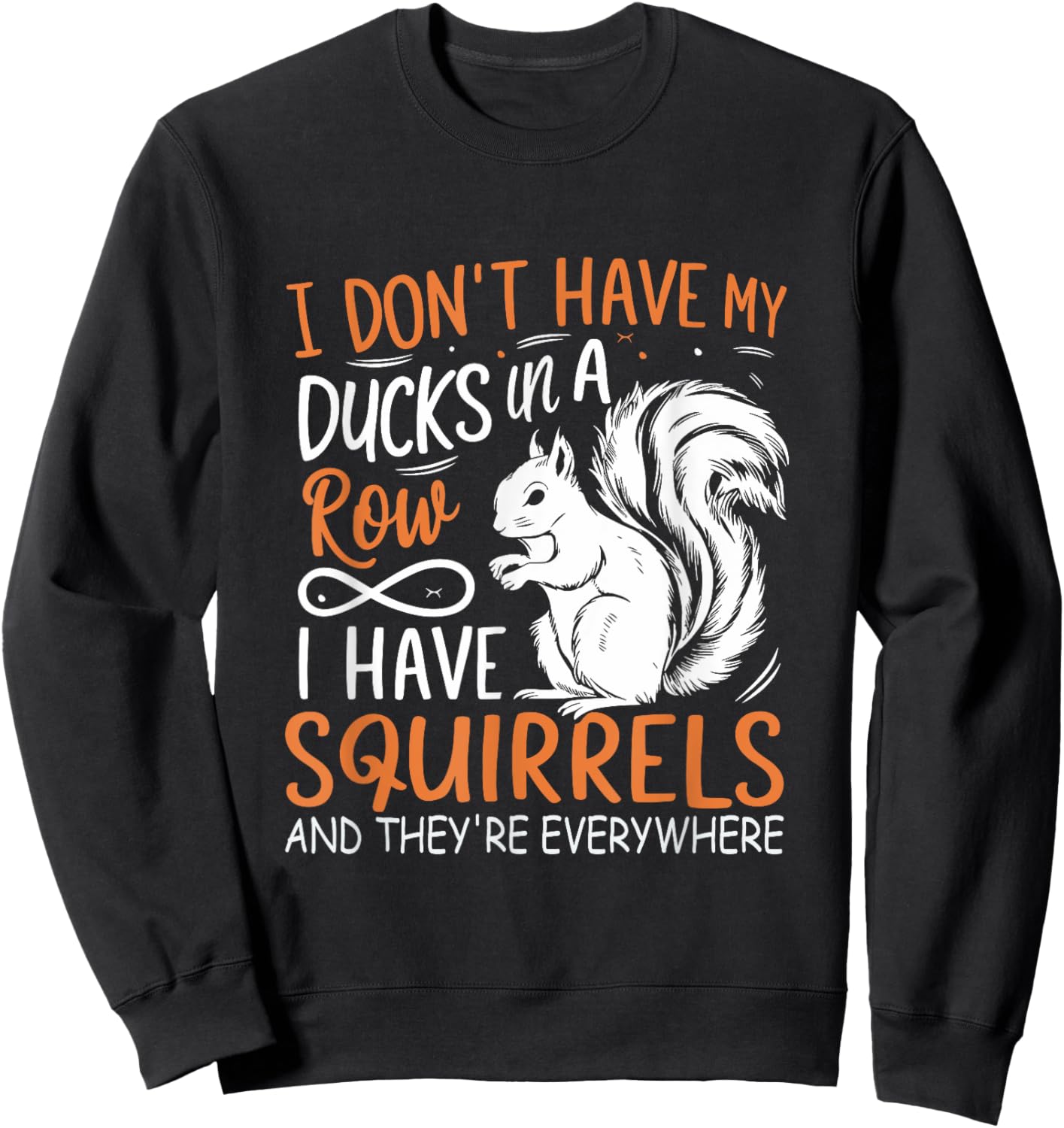 Squirrel Animal Lover Funny Squirrels Sweatshirt - Sweatshirt | Black