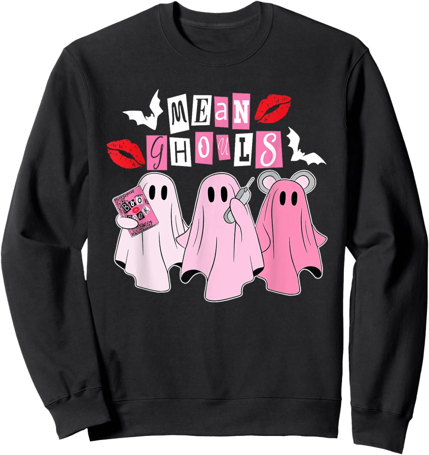 Mean Ghouls Ghost, Halloween Pink Lovers, Funny Mean Ghouls Sweatshirt - Sweatshirt | Black