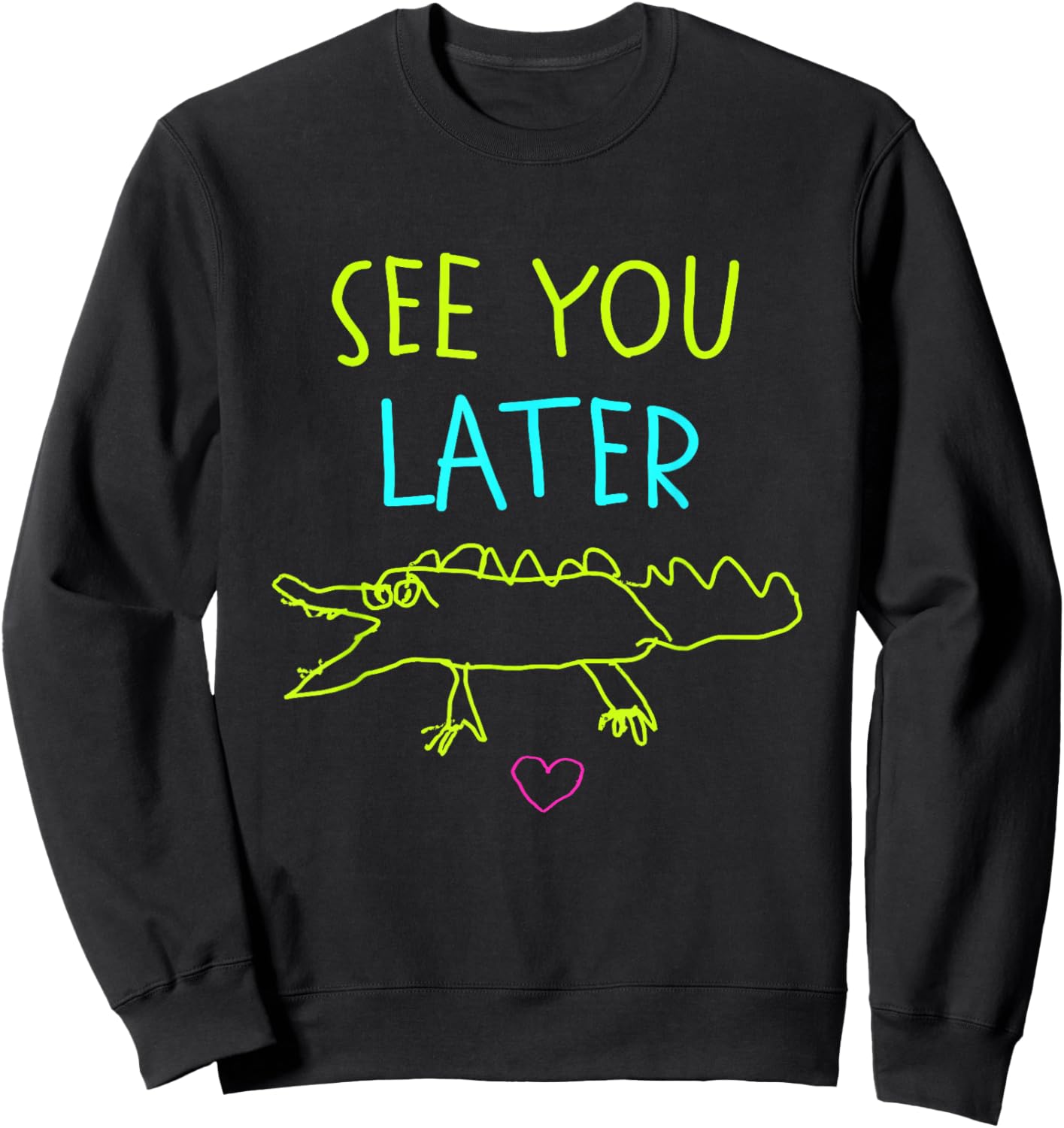 See You Later Alligator, Last Day of School Teacher Summer Sweatshirt - Sweatshirt | Black