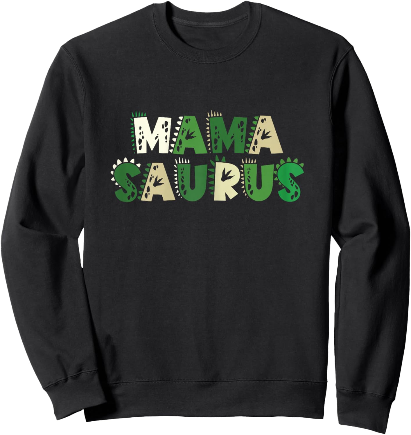 Mama Saurus Matching Family Birthday Dinosaur Men Women Kids Sweatshirt - Sweatshirt | Black