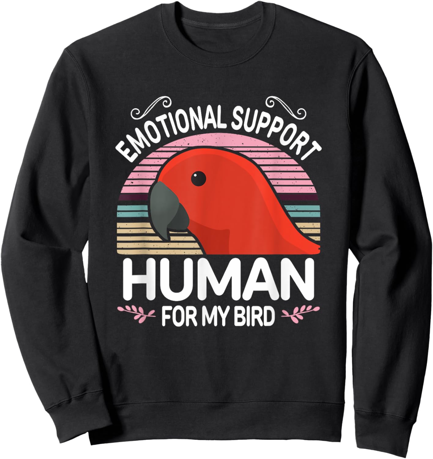 Female Eclectus Parrot Emotional Support Human Funny Red ESA Sweatshirt - Sweatshirt | Black