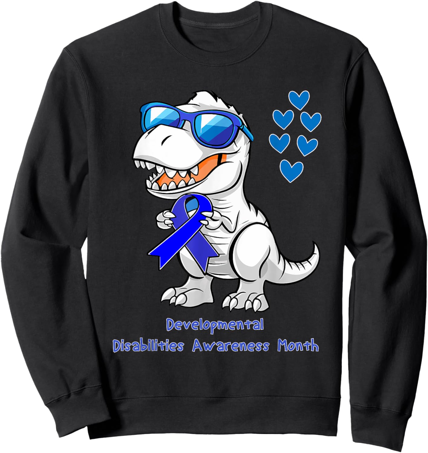 T-rex Dinosaur Developmental Disabilities Awareness Month Sweatshirt - Sweatshirt | Black