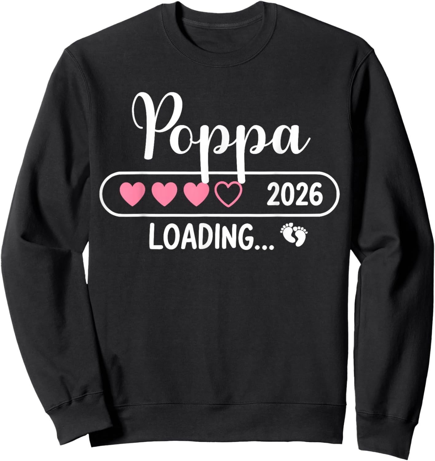 Poppa 2026 Loading New Poppa Est 2026 Sweatshirt - Sweatshirt | Black