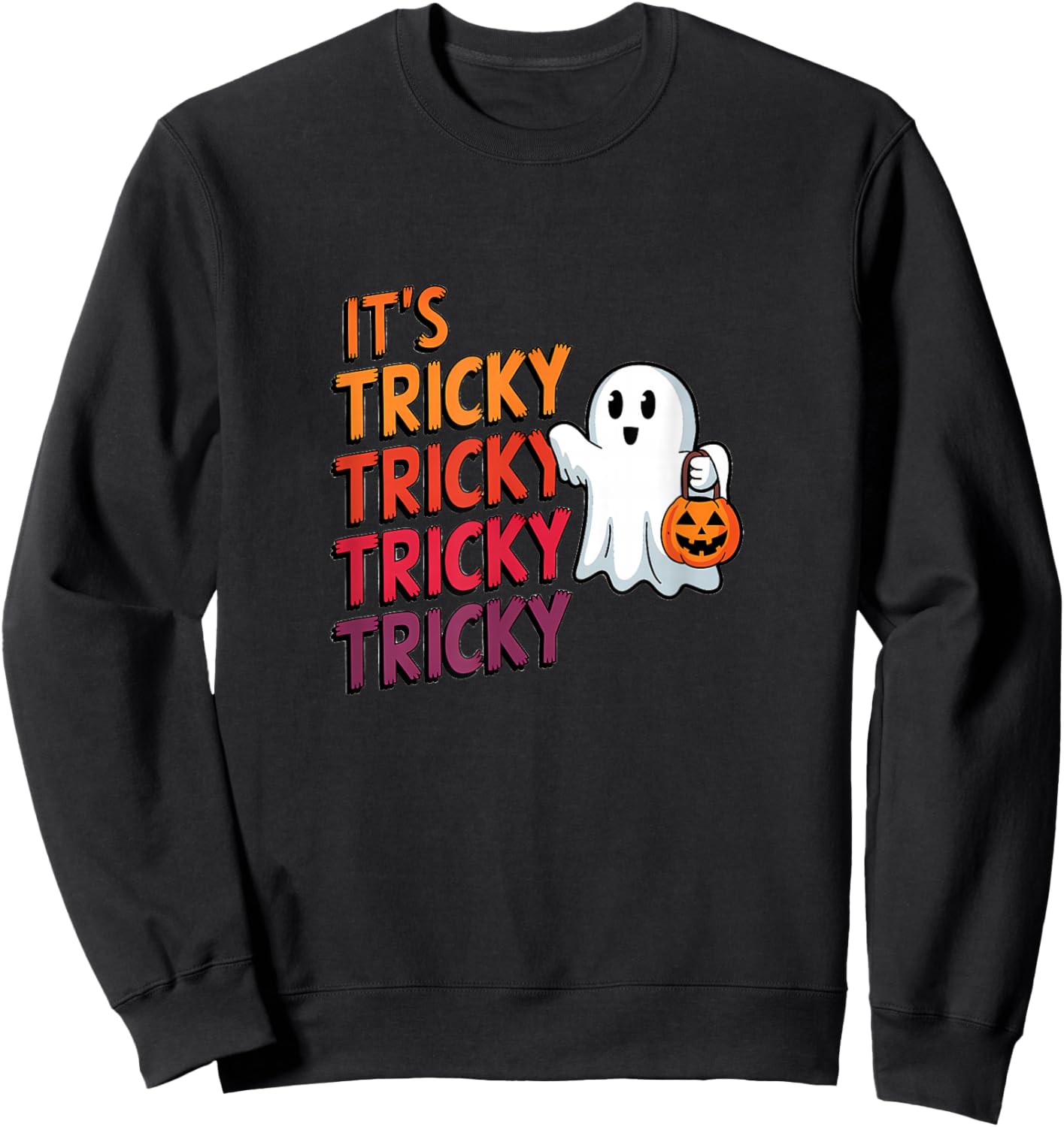 It’s Tricky Tricky Halloween Fun Ghost Sweatshirt - Sweatshirt | Black