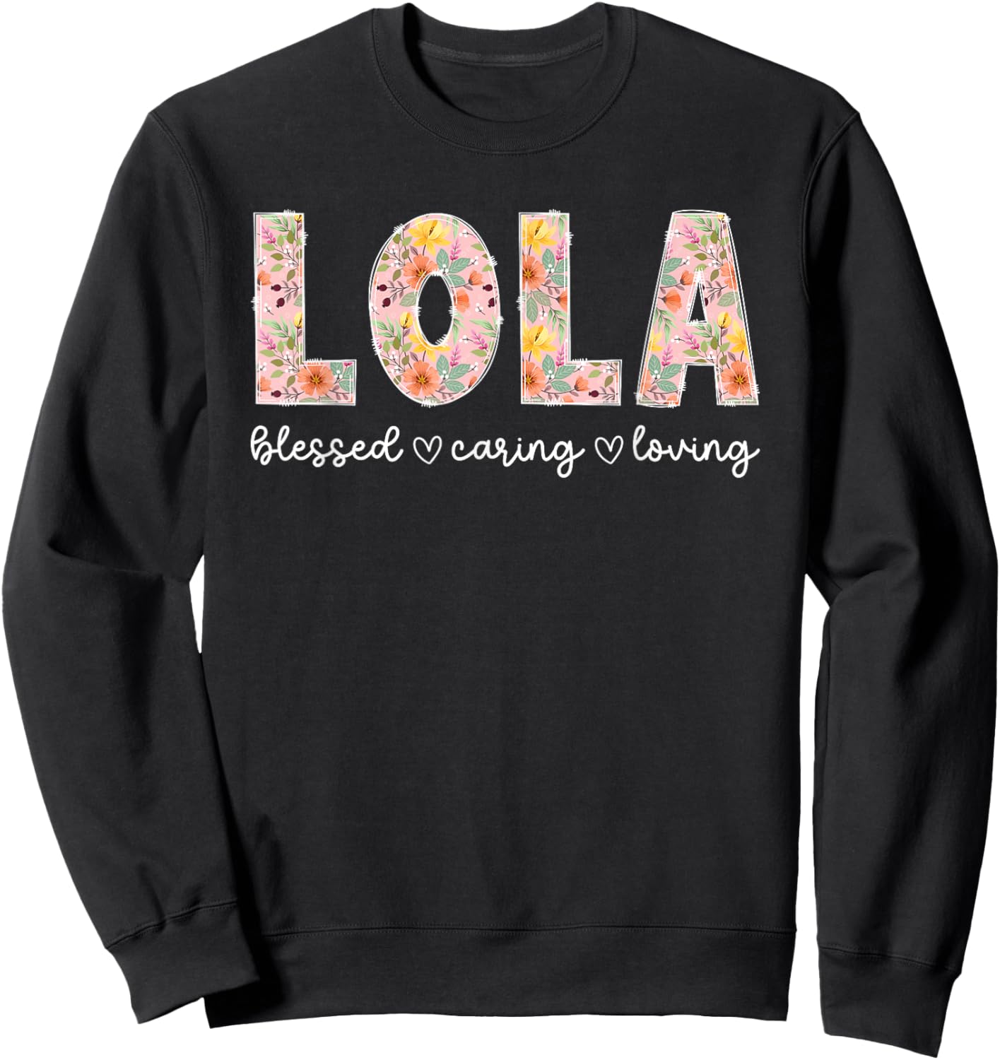 Lola Grandma Appreciation Lola Grandmother Sweatshirt - Sweatshirt | Black