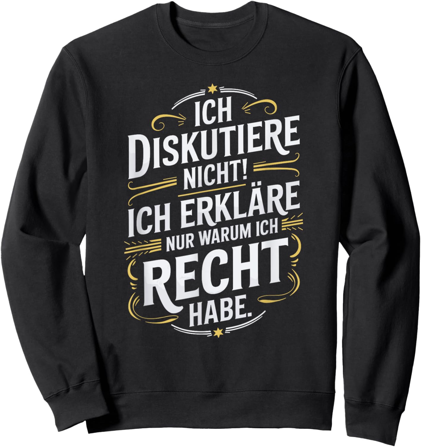 Funny Sayings Funny Saying Men Women Sweatshirt - Sweatshirt | Black