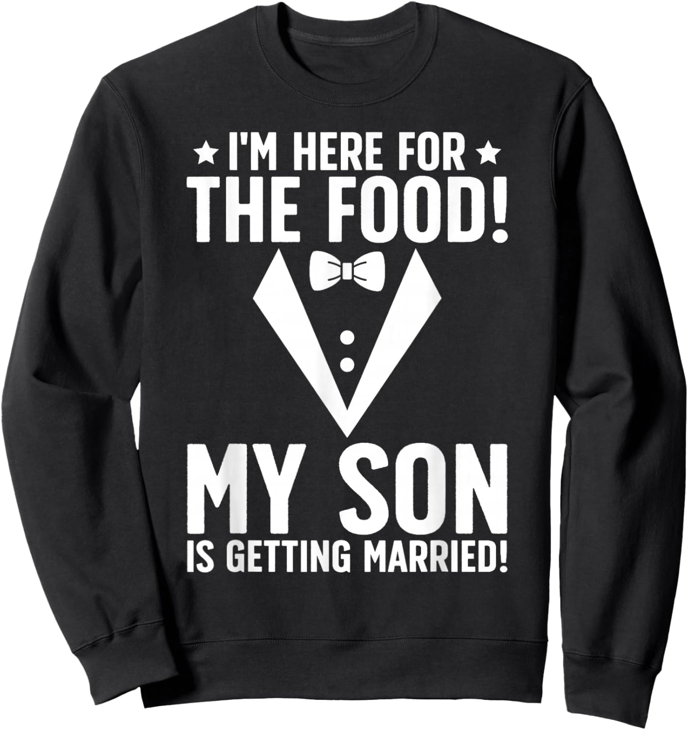 Father of The Groom Funny Groom's Dad of The Groom Dad Sweatshirt - Sweatshirt | Black