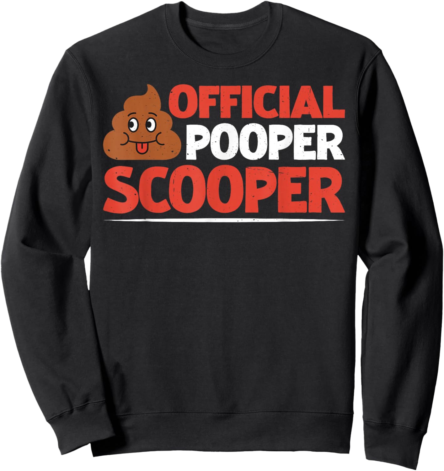 Official Pooper Scooper Sweatshirt - Sweatshirt | Black