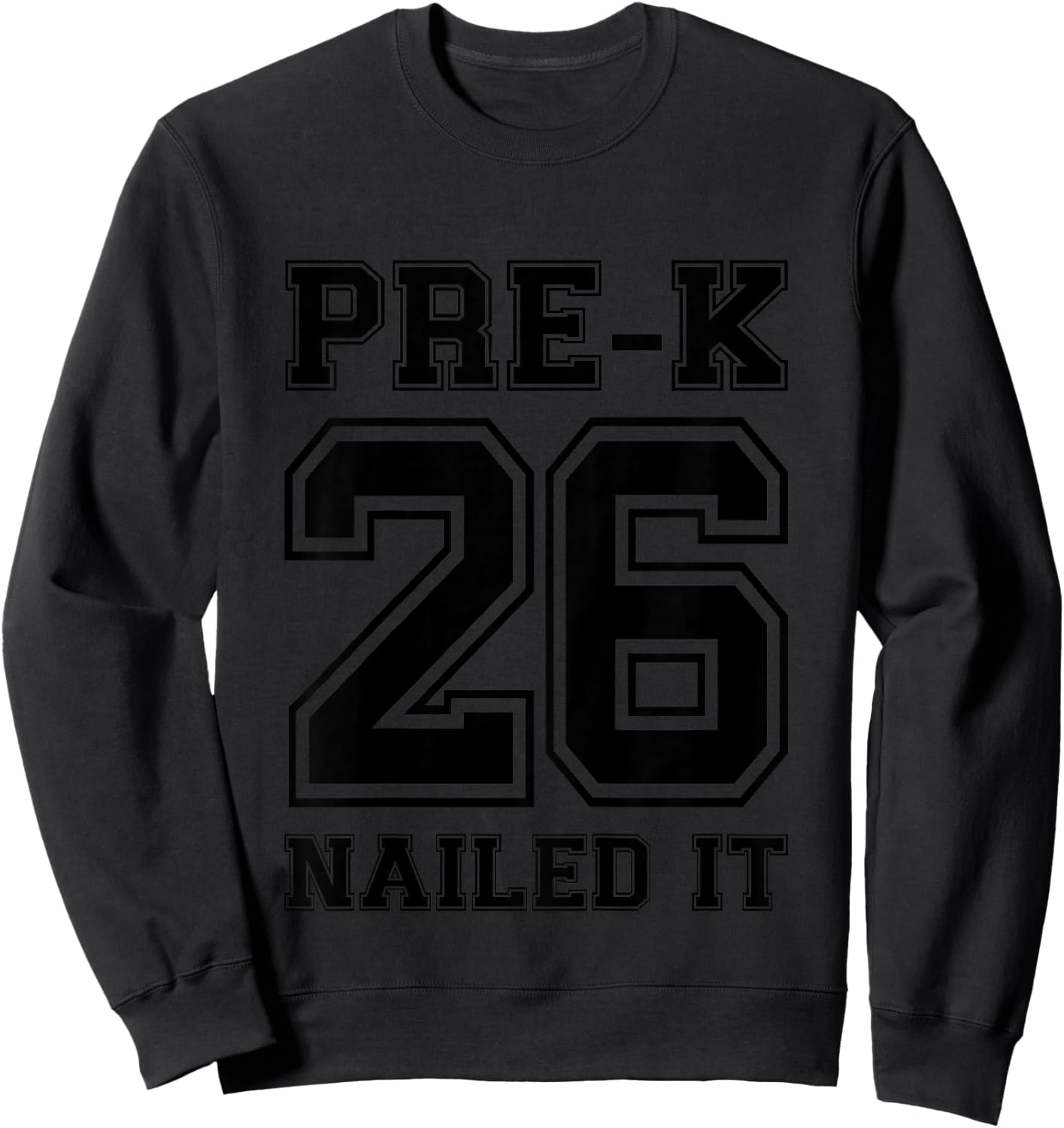 Kids Pre-K Preschool Graduation 2026 Pre-K Grad 2026 Sweatshirt - Sweatshirt | Black