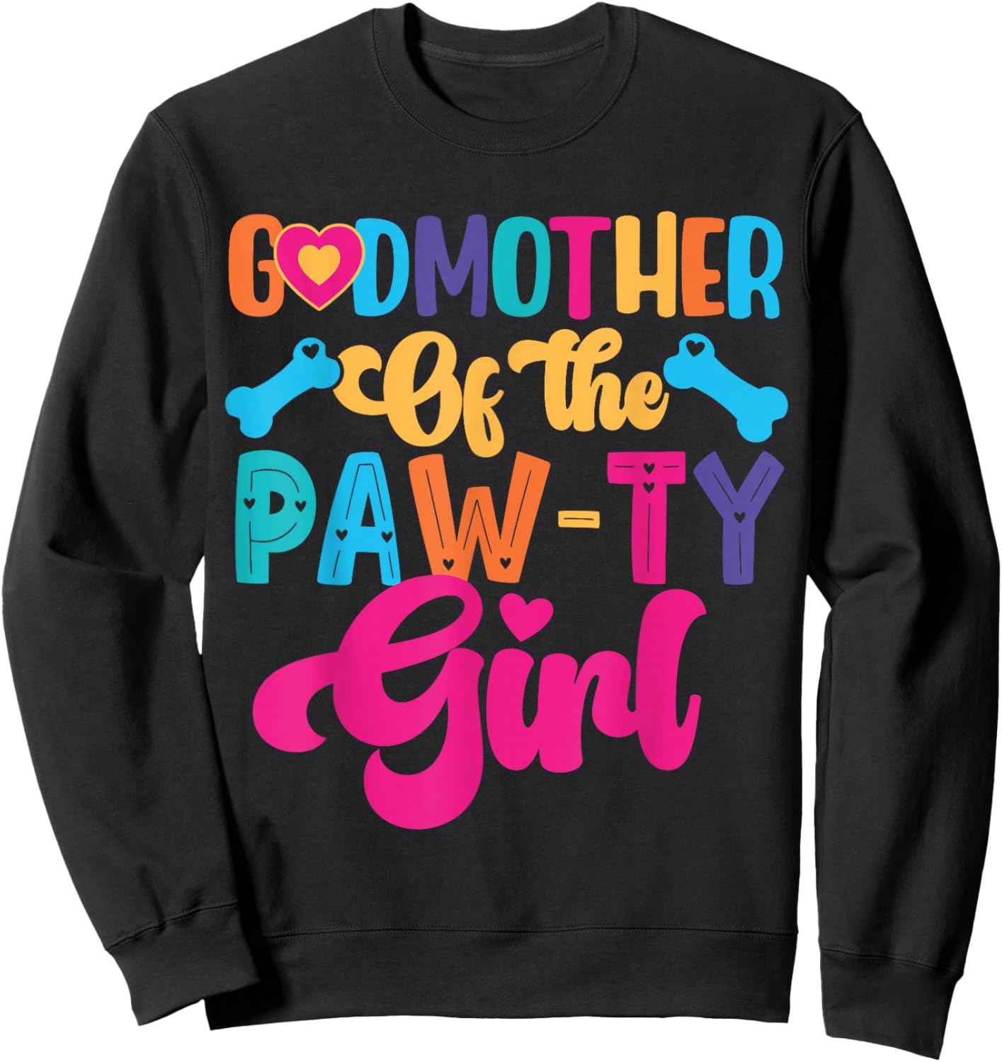 Godmother of The Paw-ty Girl Dog Family Matching Party Sweatshirt - Sweatshirt | Black