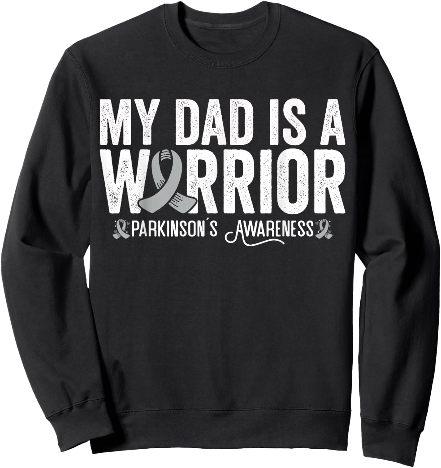 My Dad Is A Warrior Parkinson's Disease Awareness Sweatshirt - Sweatshirt | Black