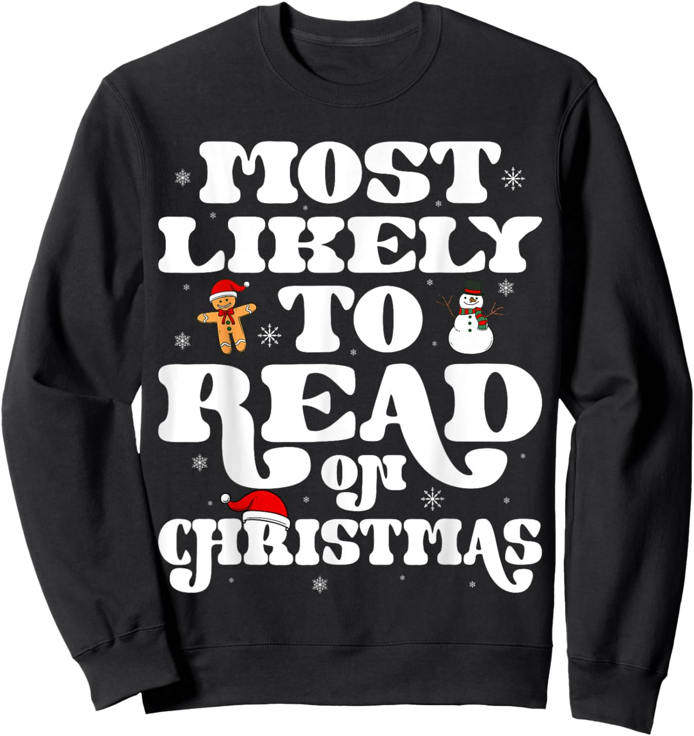 Most Likely To Read On Christmas Family Matching Xmas Sweatshirt - Sweatshirt | Black