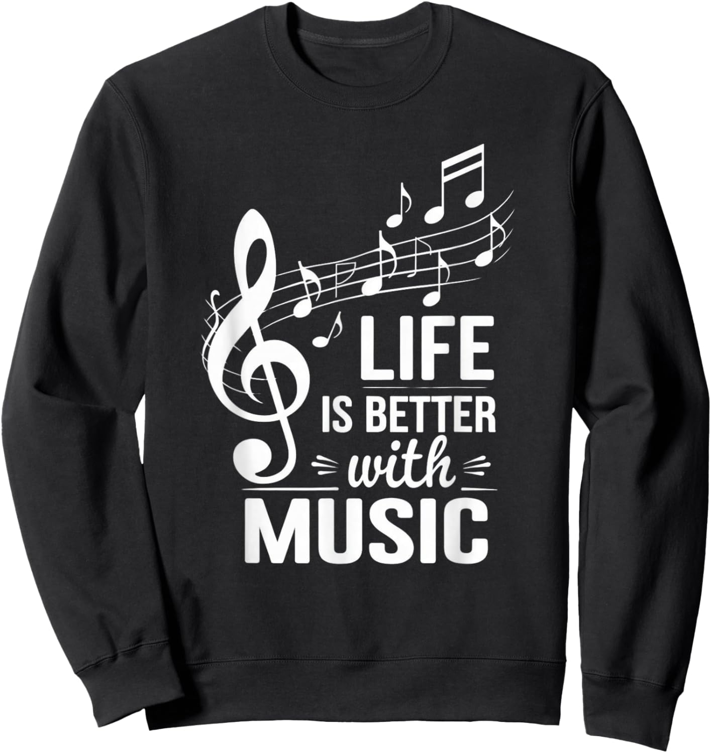 Life Is Better With Music Sweatshirt - Sweatshirt | Black