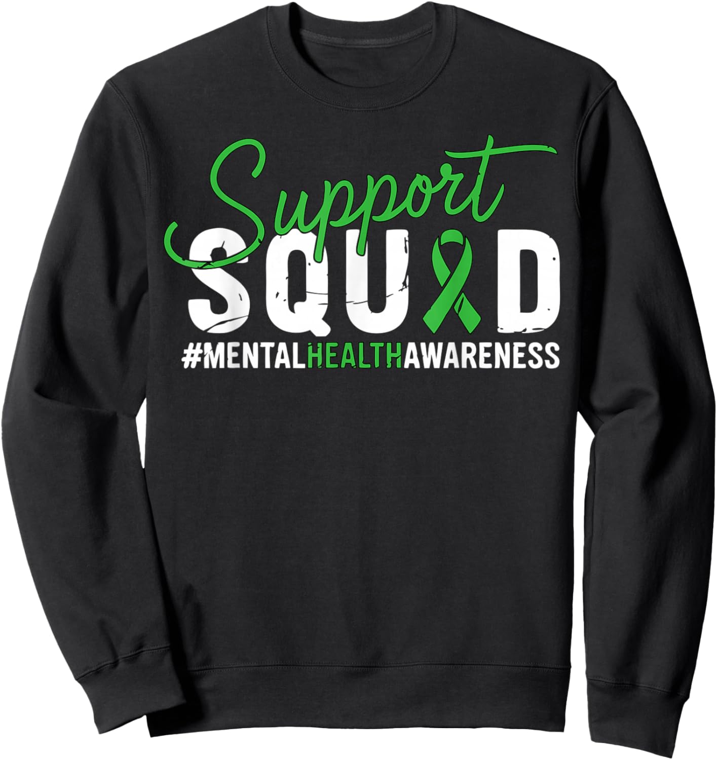 Support Squad Mental Health Awareness Men Women KidsTeam Sweatshirt - Sweatshirt | Black