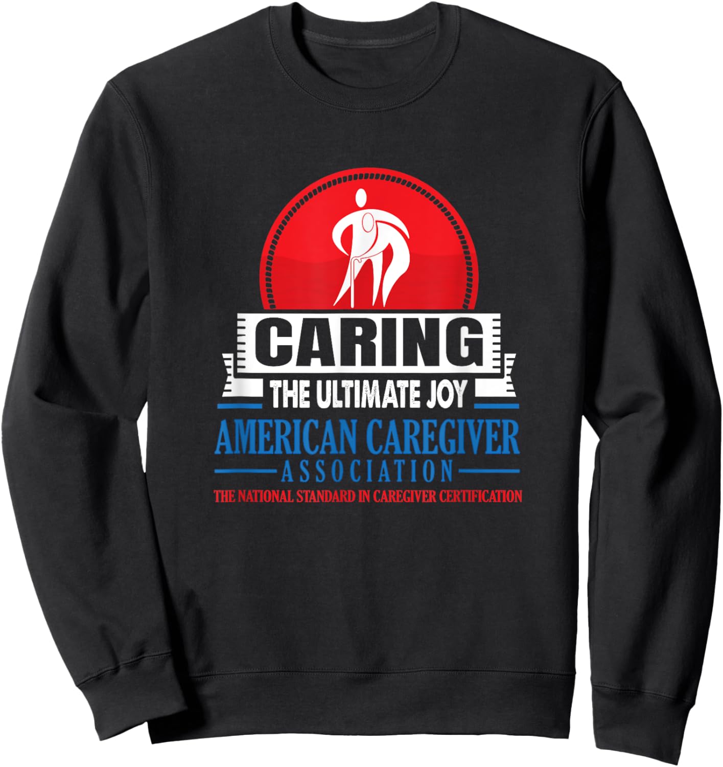 Caring-The Ultimate Joy (Official ACA Apparel) Sweatshirt - Sweatshirt | Black