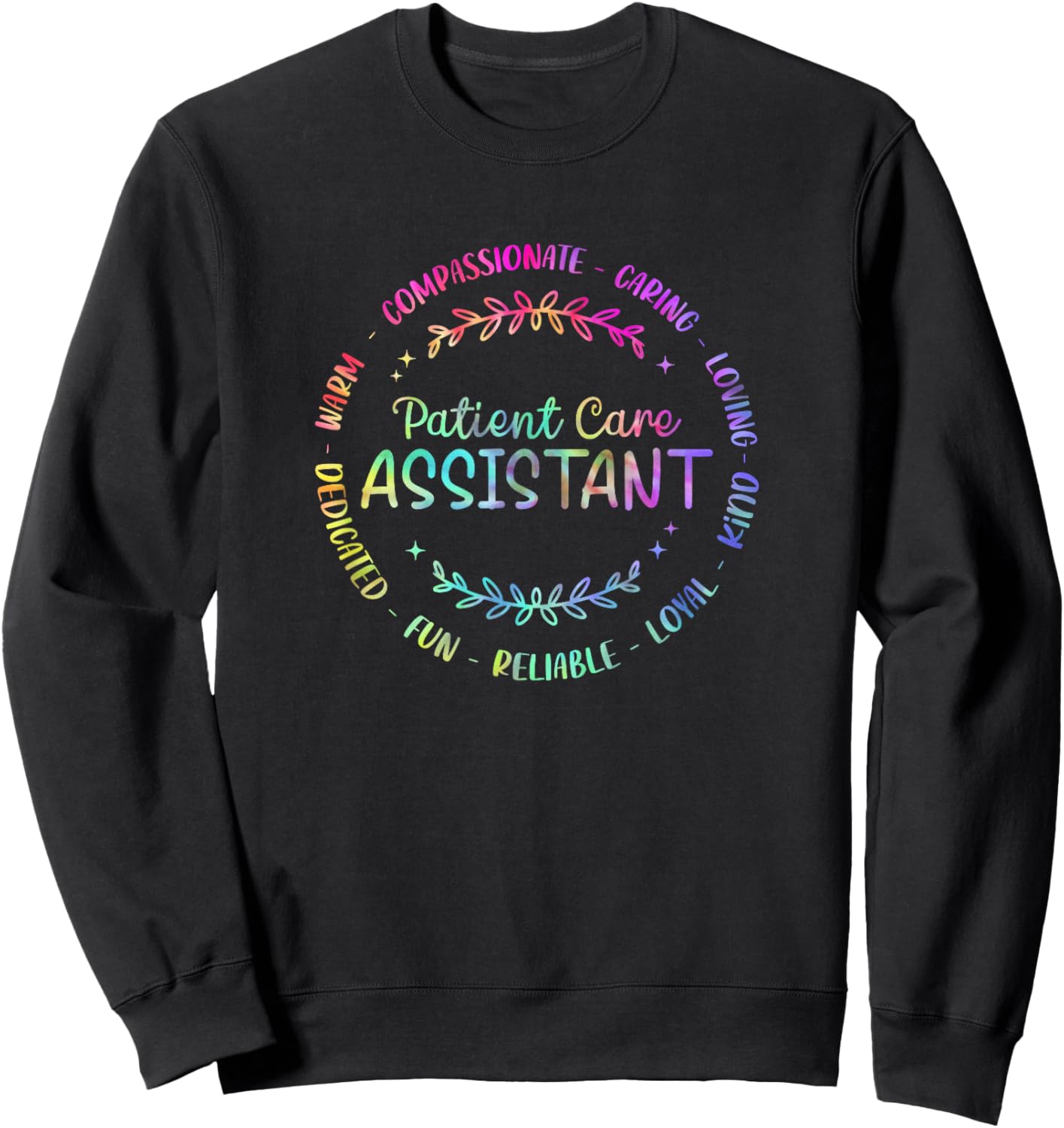Patient Care Assistant PCA Appreciation Week Healthcare Sweatshirt - Sweatshirt | Black