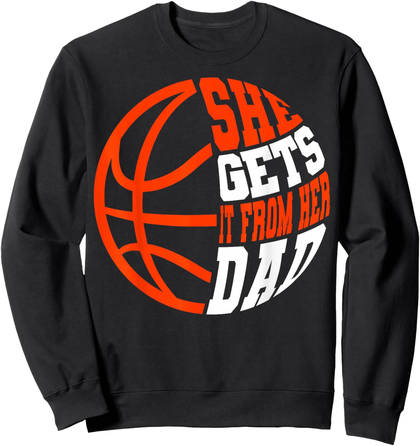 Basketball Player Girl Sports Dad Game Team Court Athlete Sweatshirt - Sweatshirt | Black