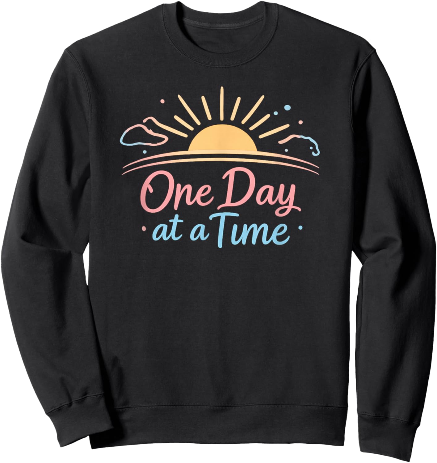 One Day at A Time Colorful Sweatshirt - Sweatshirt | Black