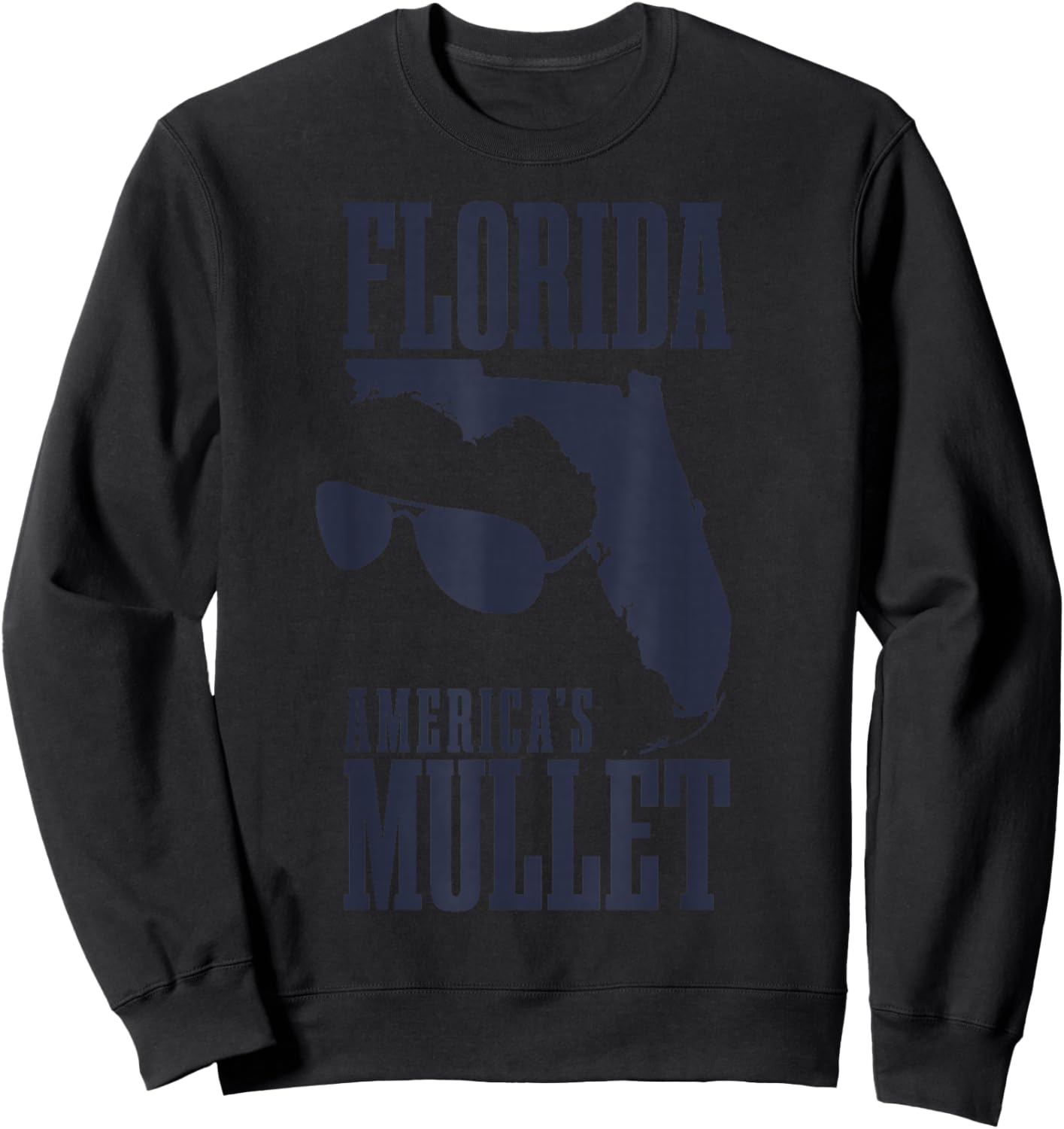 Florida America's Mullet Funny Sweatshirt - Sweatshirt | Black