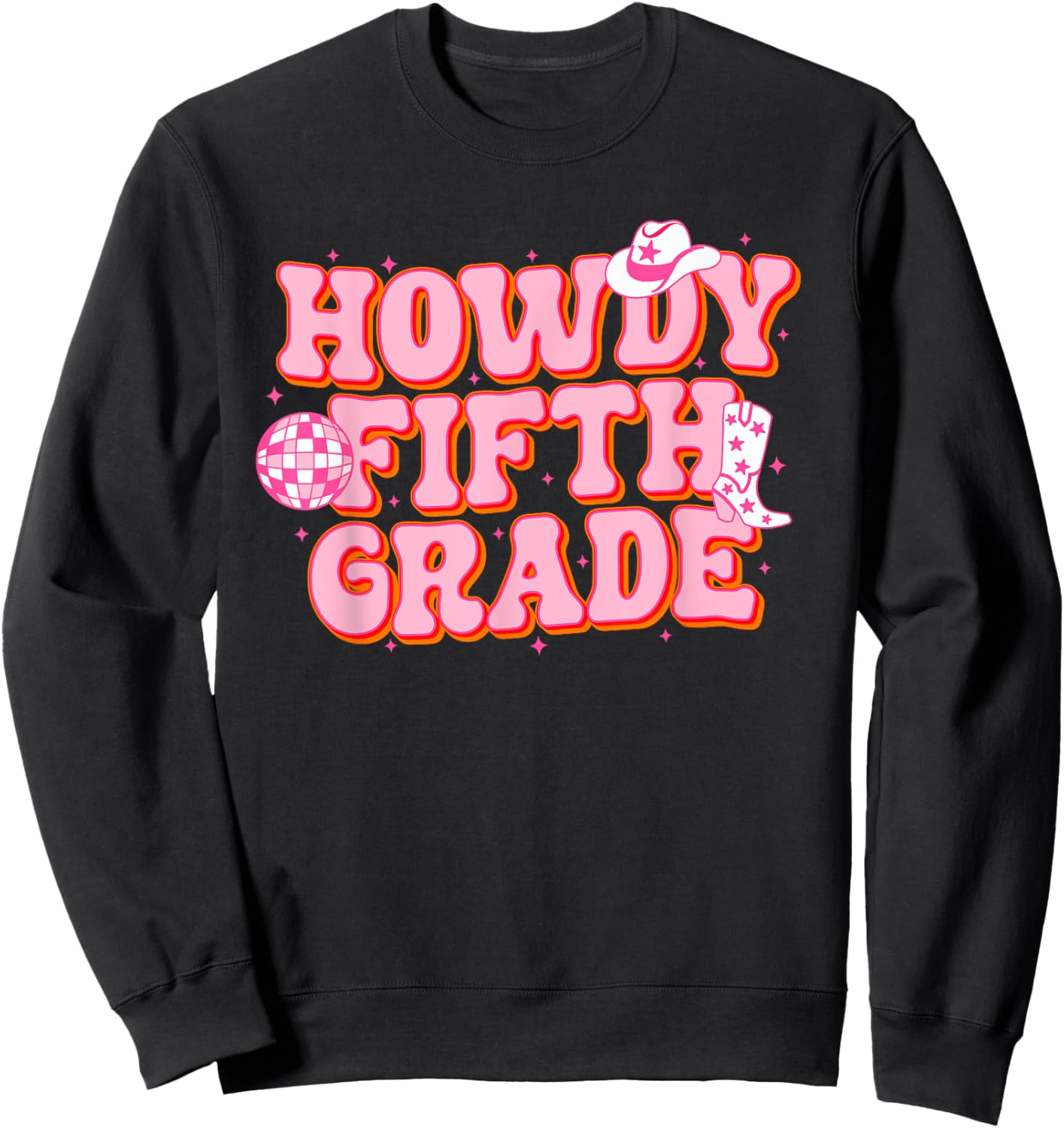 Howdy Fifth Grade Cowgirl Teacher 5th Grade Back To School Sweatshirt - Sweatshirt | Black