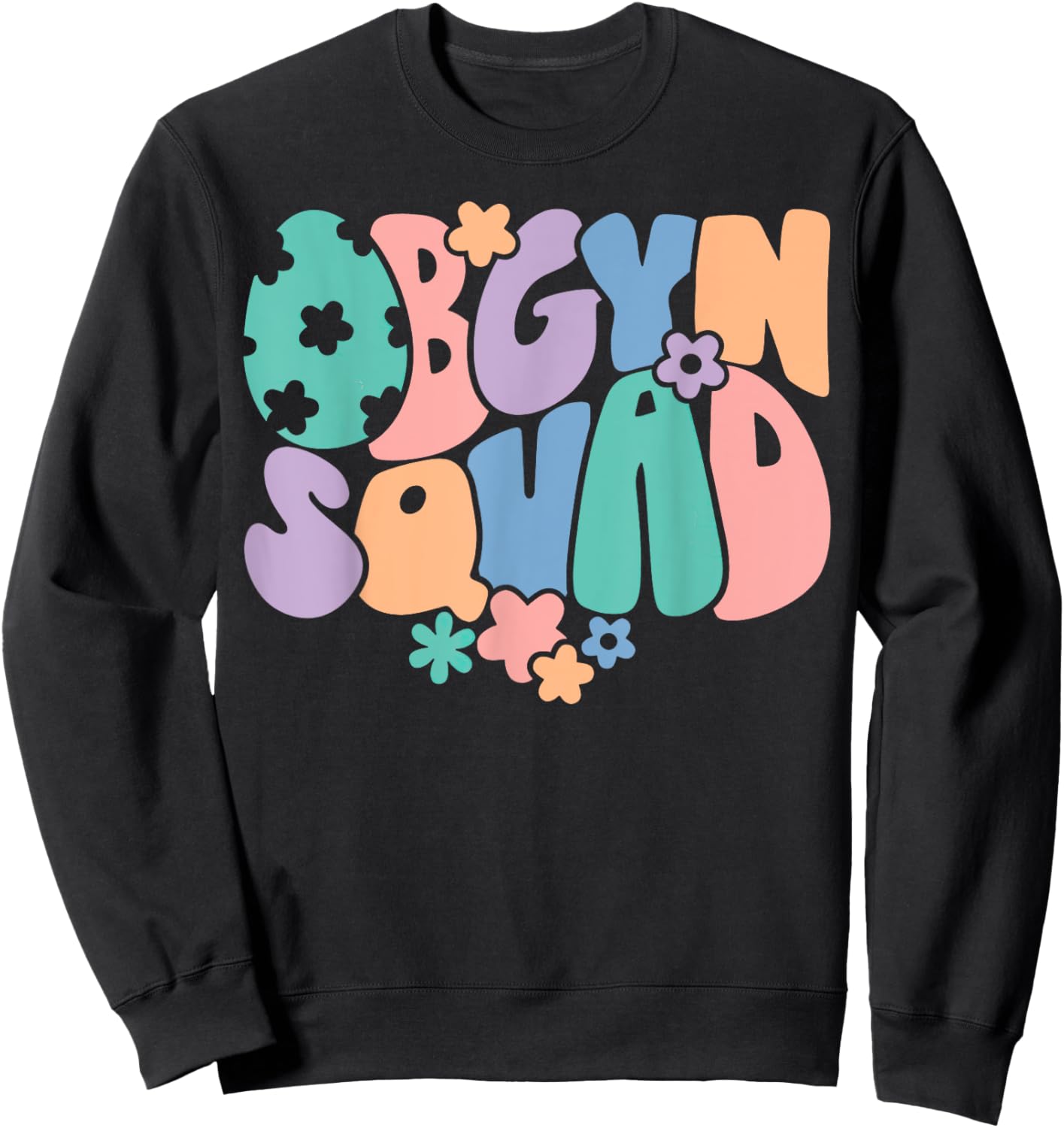 Retro OBGYN Squad Egg Easter Obstetrician Gynecologist Nurse Sweatshirt - Sweatshirt | Black