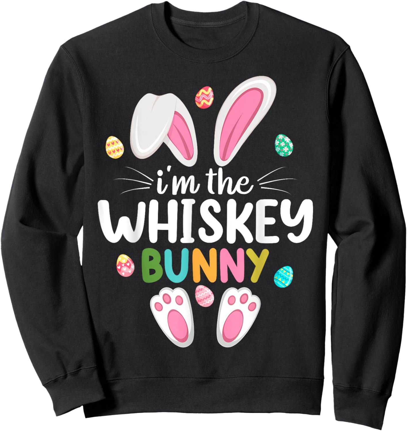 I'm The Whiskey Bunny Matching Family Easter Sweatshirt - Sweatshirt | Black
