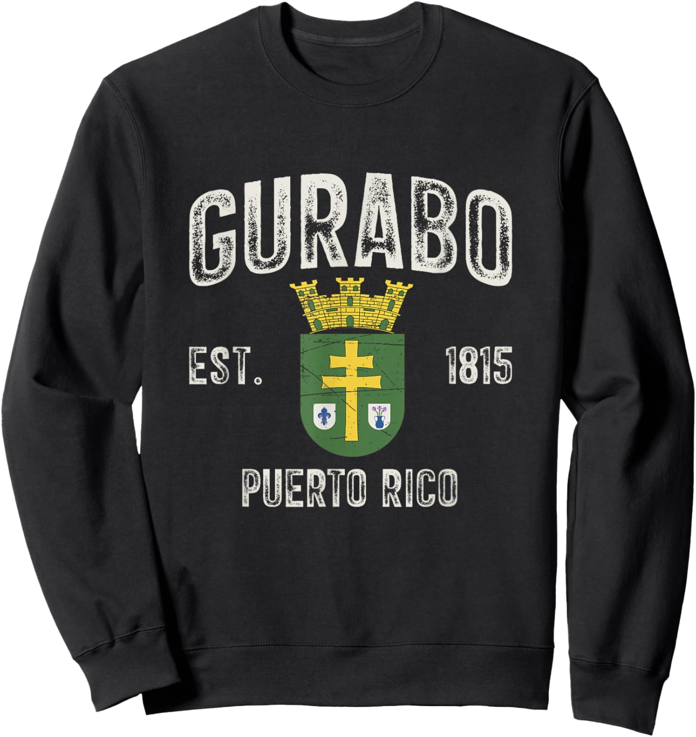 Gurabo City In Puerto Rico Est 1815, Gurabo Armorial Sweatshirt - Sweatshirt | Black