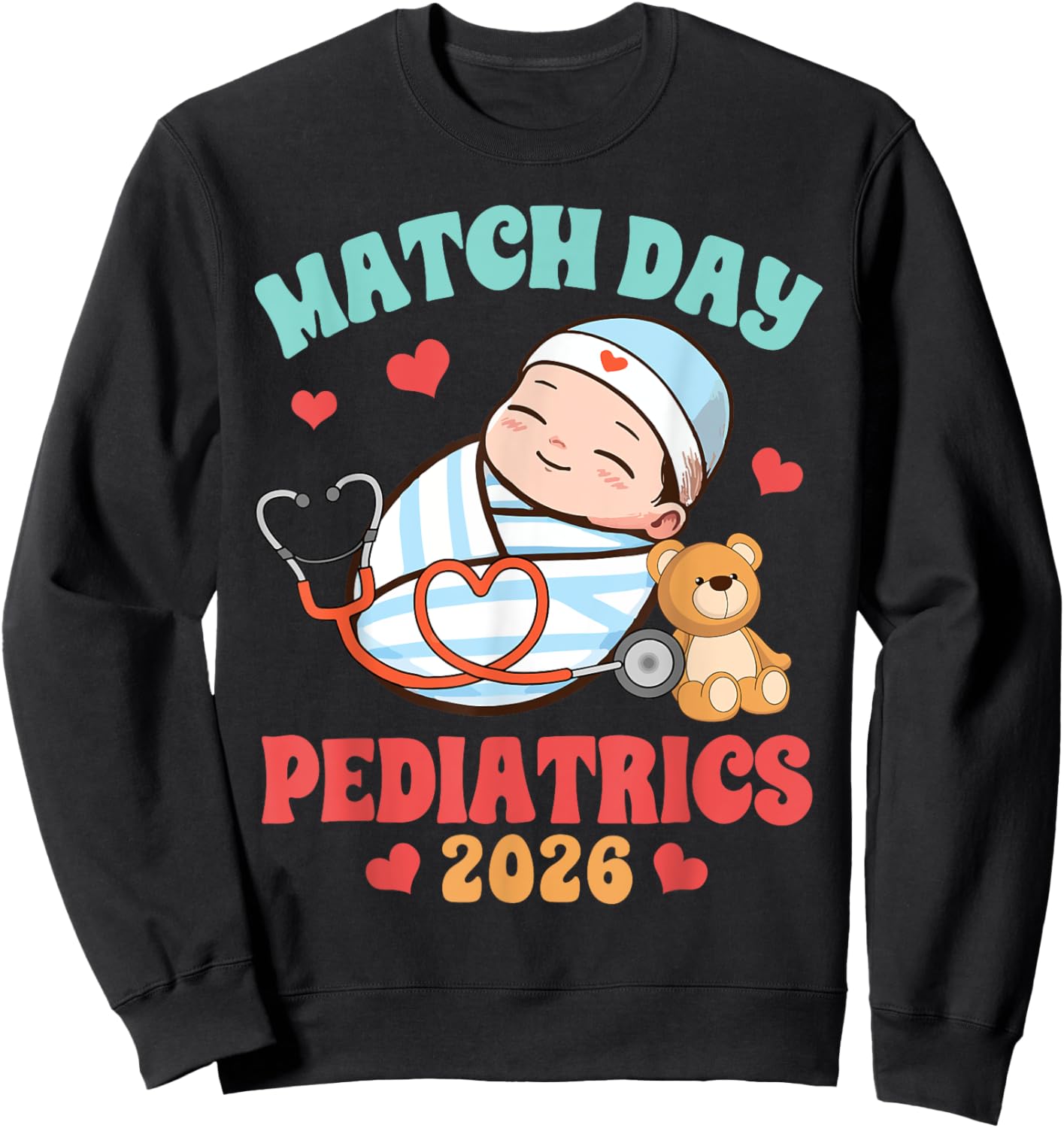 Pediatric Medical Graduation Match Day Pediatrics 2026 Sweatshirt - Sweatshirt | Black