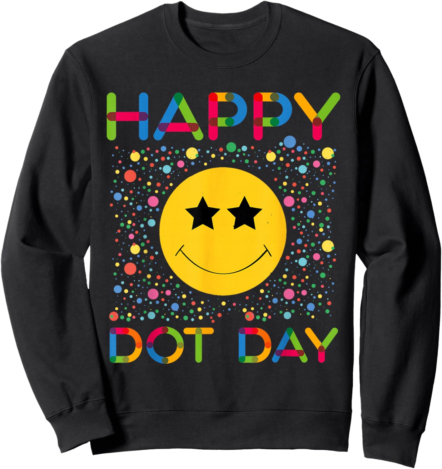 Happy Dot Day Smile Face Colorful Polka Dot Boy Girl Kids Sweatshirt - Sweatshirt | Black